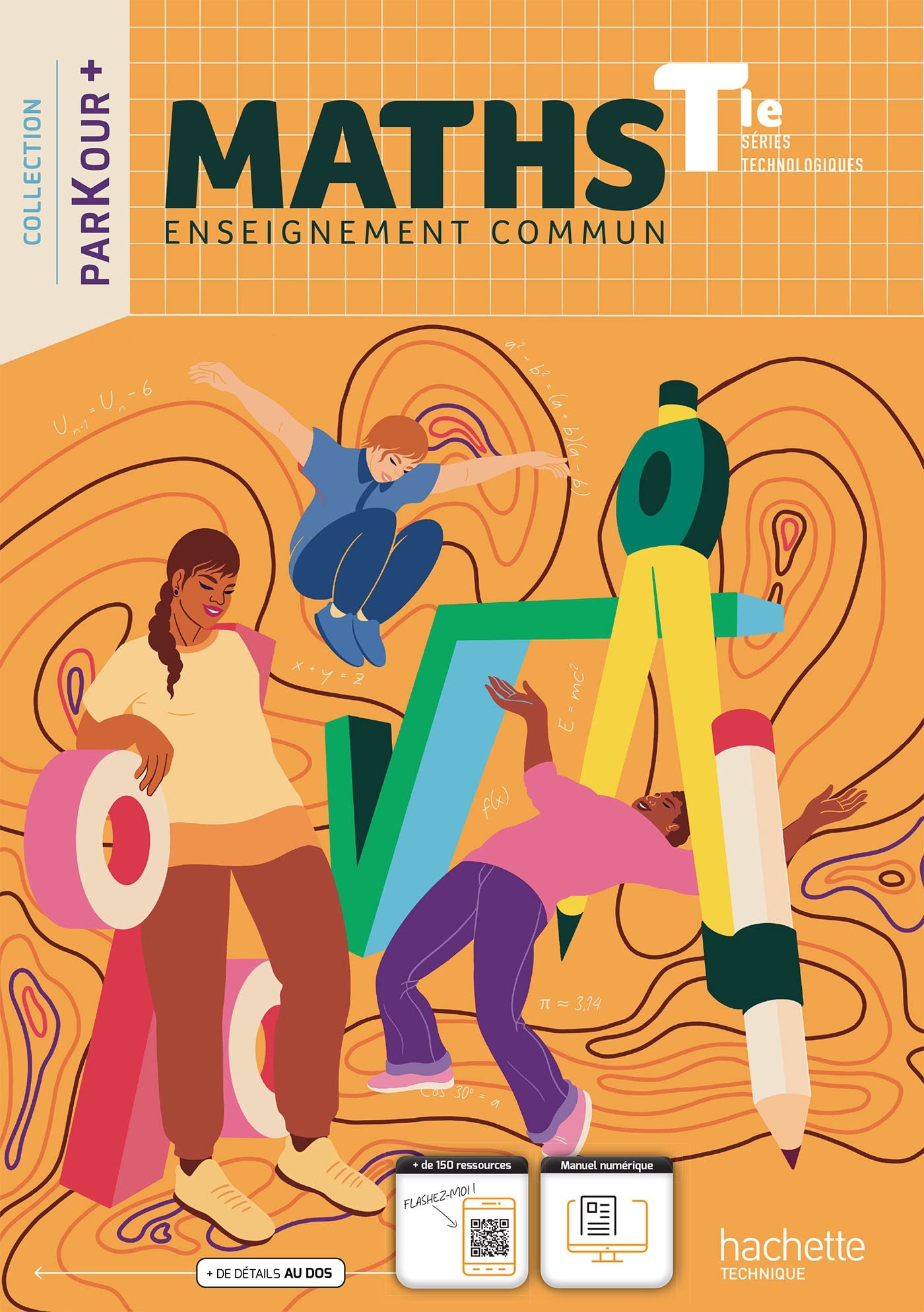 Cahier de Maths Terminale séries technologiques enseignement commun - Livre élève - Éd. 2023: Livre de l'élève Professional & Reference Books