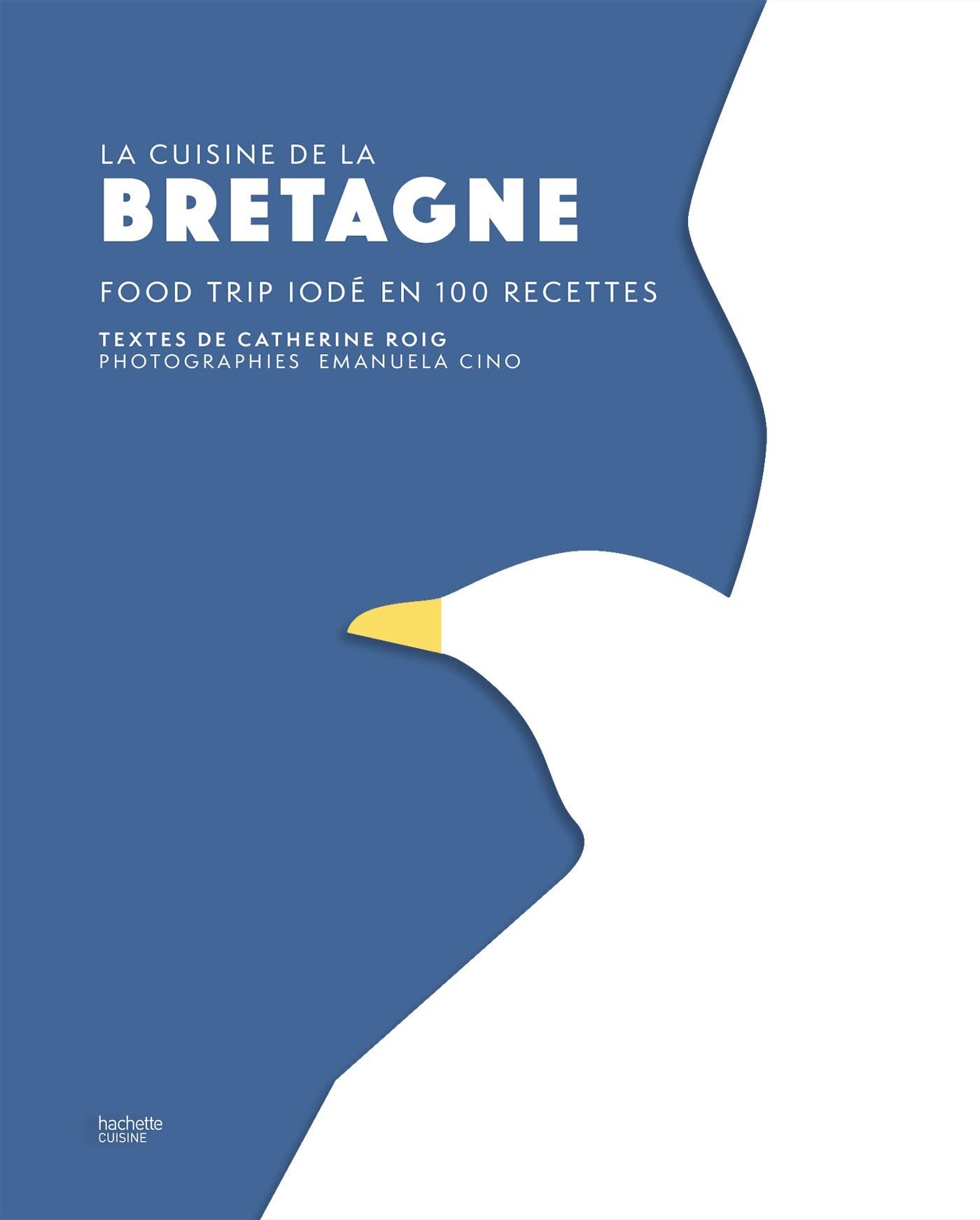 Bretagne: Food trip iodé en 100 recettes Leisure, Home & Garden