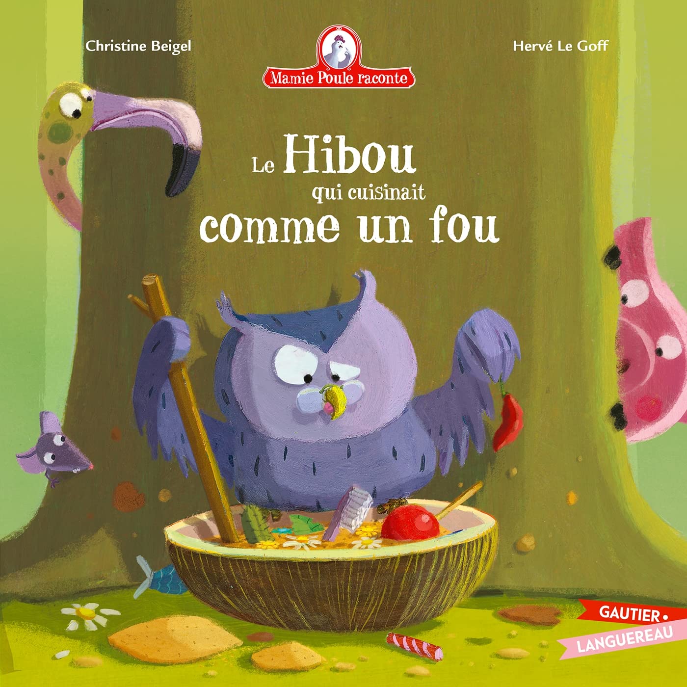 Mamie Poule raconte - Le Hibou qui cuisinait comme un fou book