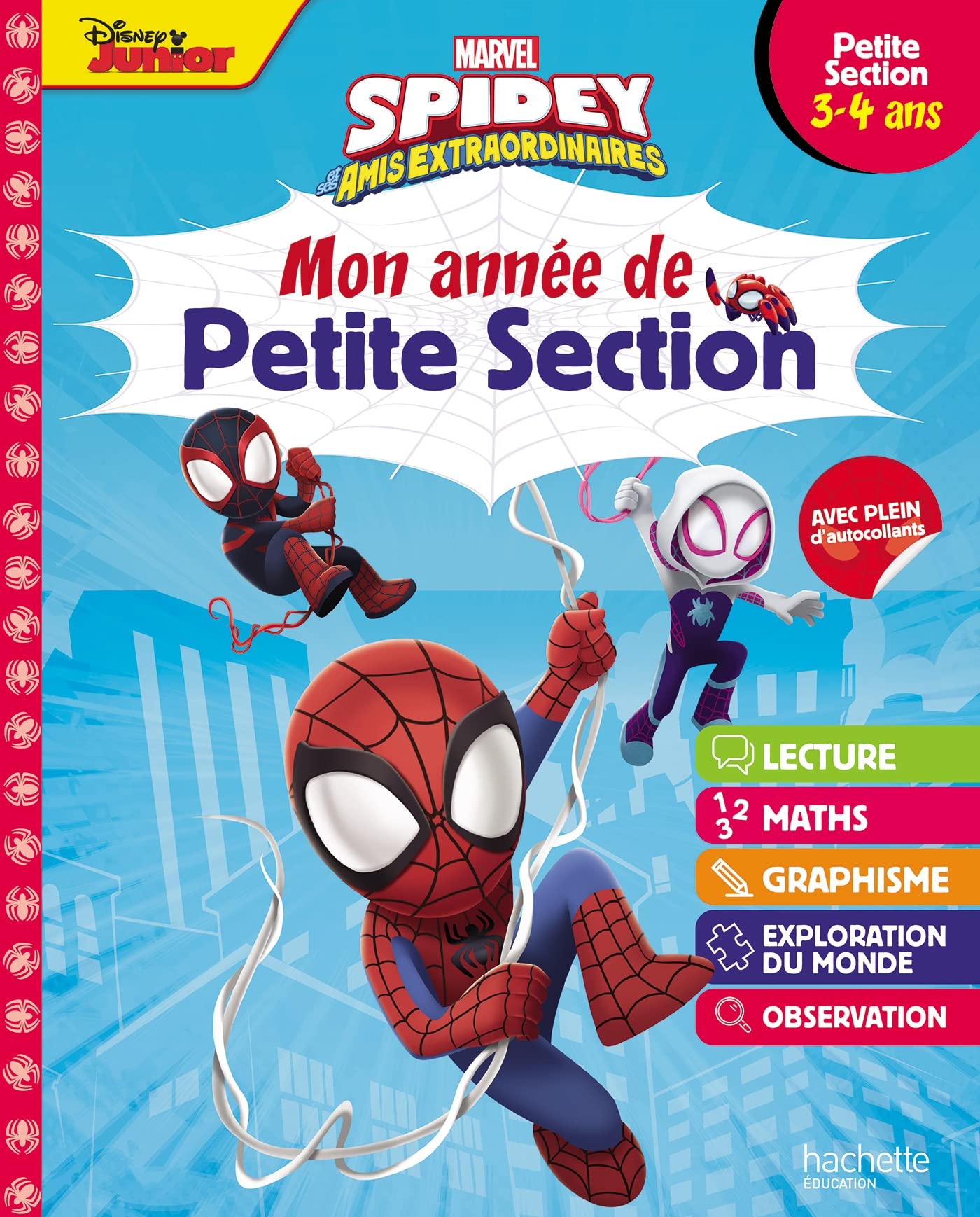 Disney - Marvel - Spidey et ses amis extraordinaires - Mon année de Petite Section (3-4 ans) Non-fiction