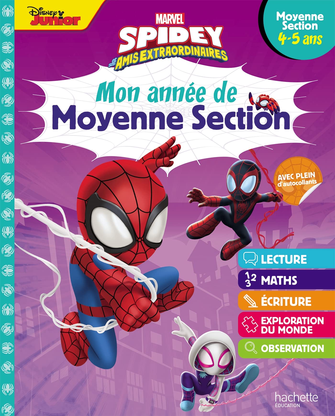 Disney - Marvel - Spidey et ses amis extraordinaires - Mon année de Moyenne Section (4-5 ans) Non-fiction