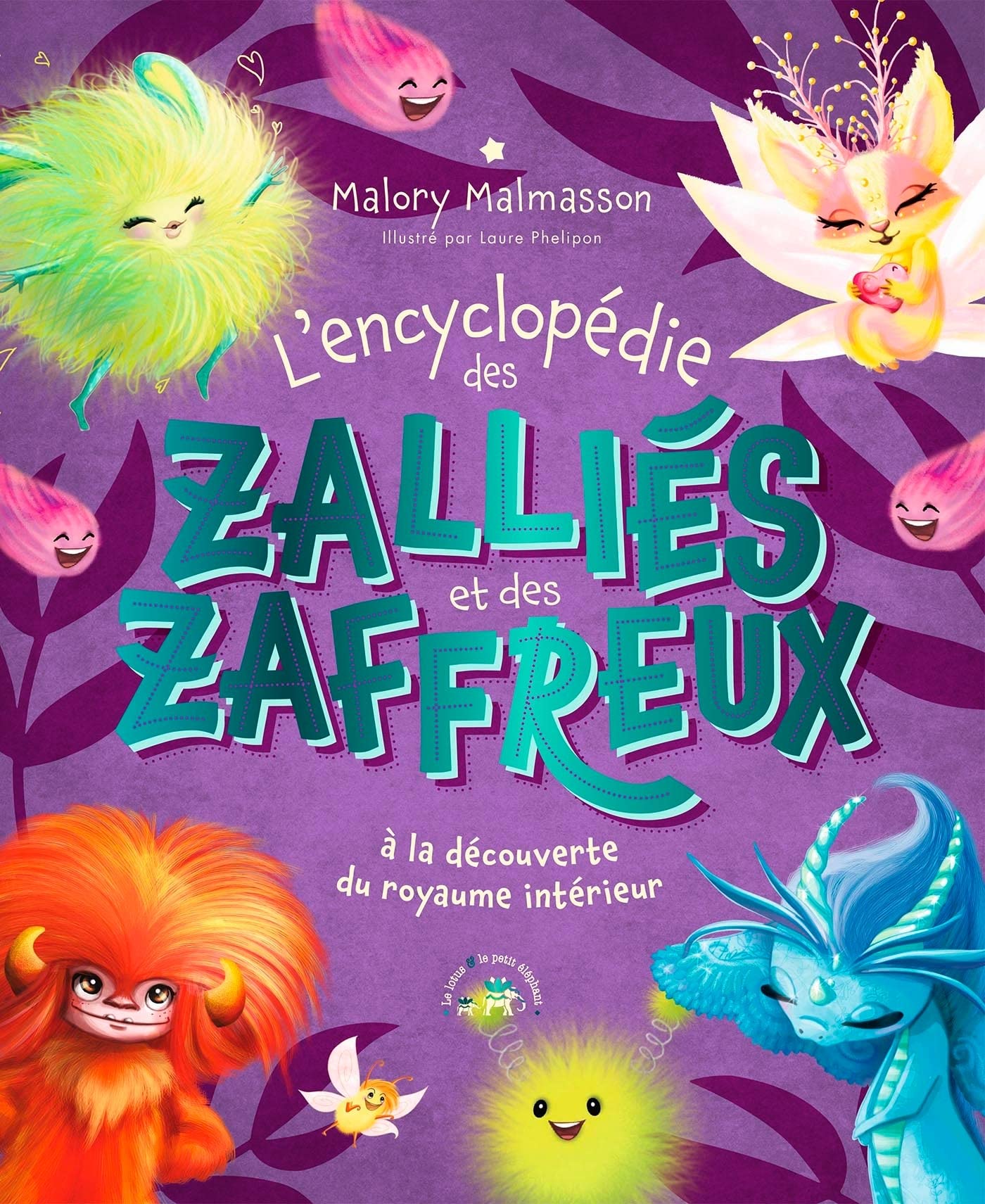Encyclopédie Les Zalliés et les Zaffreux: à la découverte du royaume intérieur Living & Furnishing