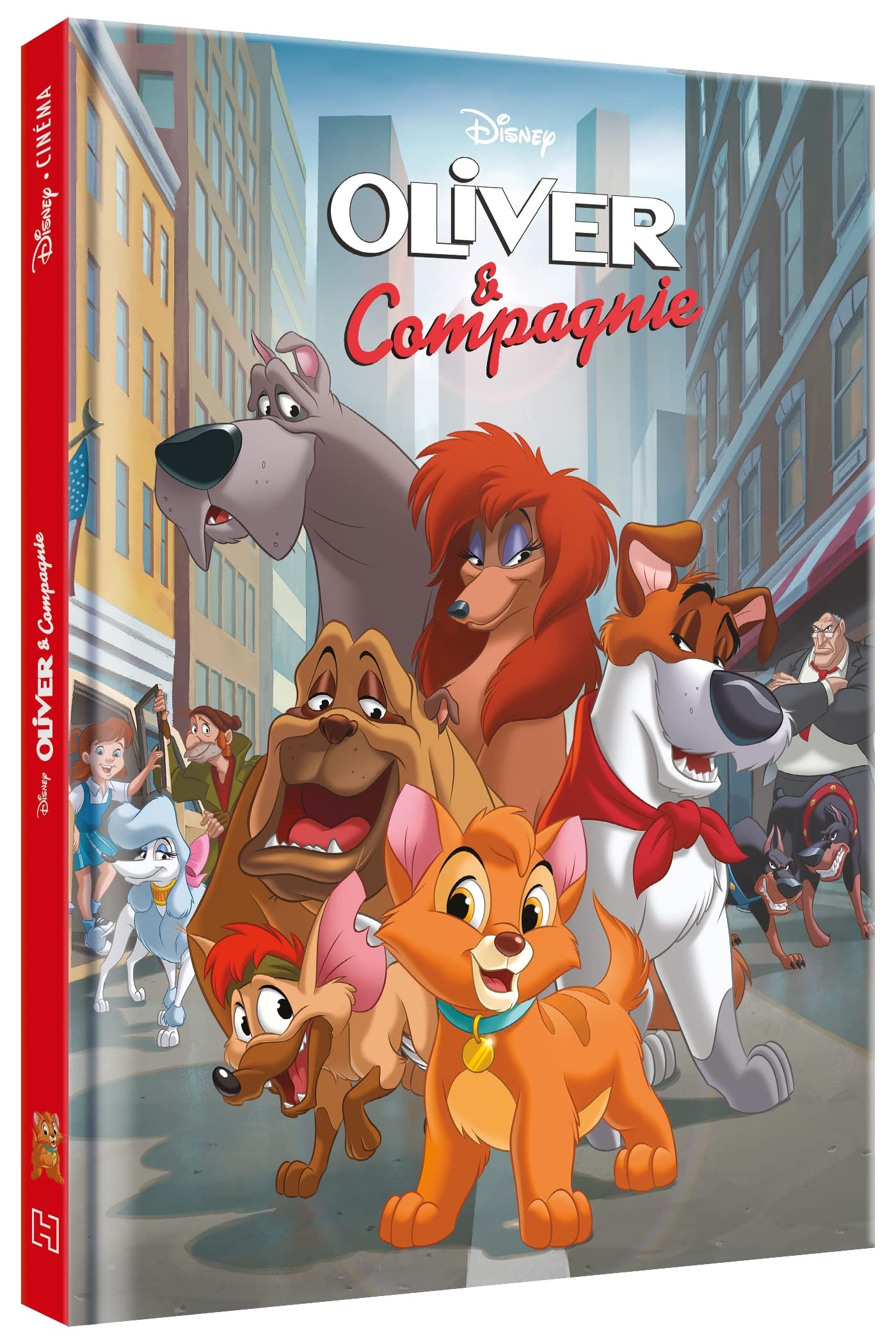 OLIVER ET COMPAGNIE - Disney Cinéma - L'histoire du film book