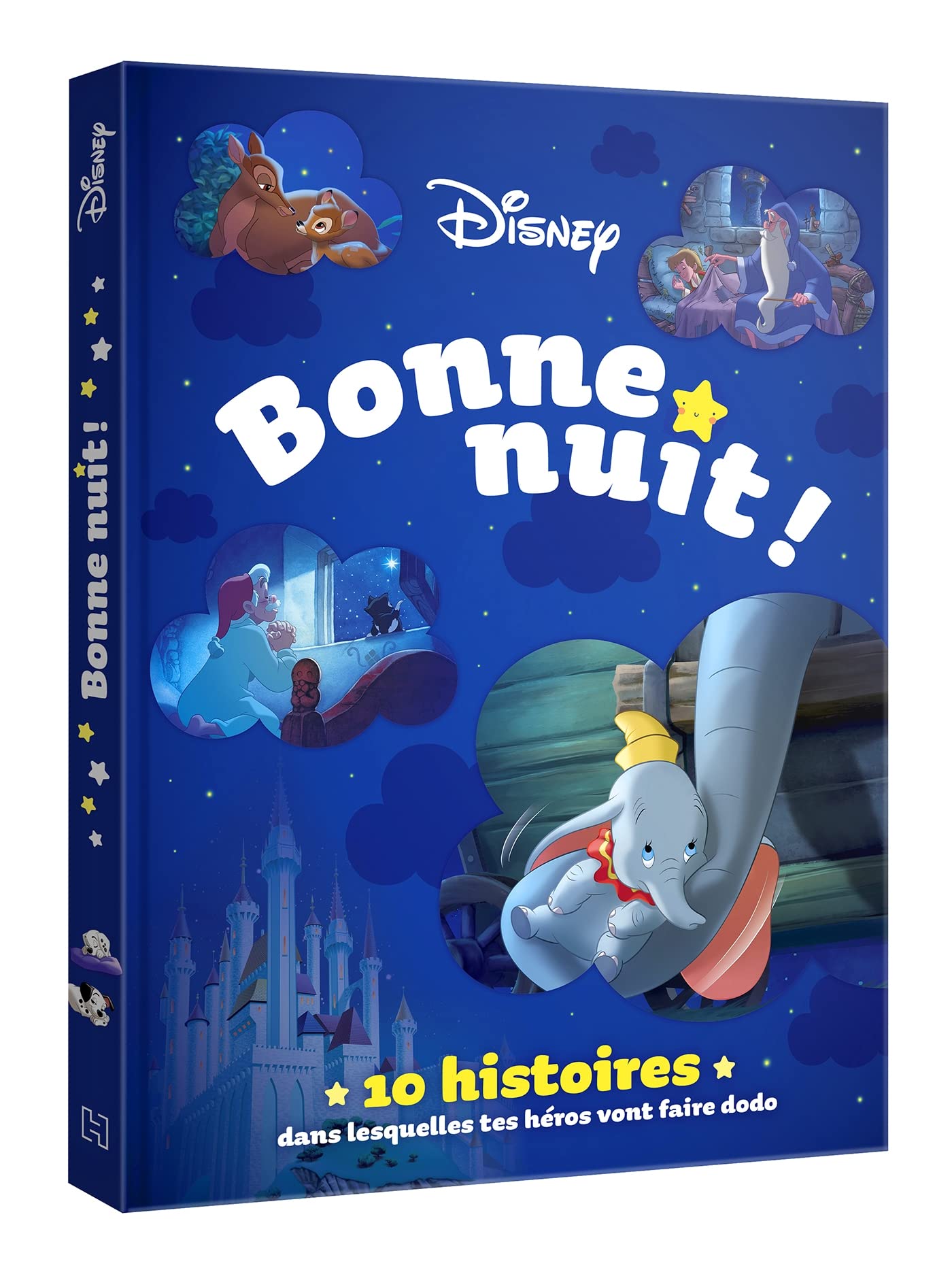DISNEY - Bonne nuit avec Disney: 10 histoires dans lesquelles tes héros vont faire dodo Children's books