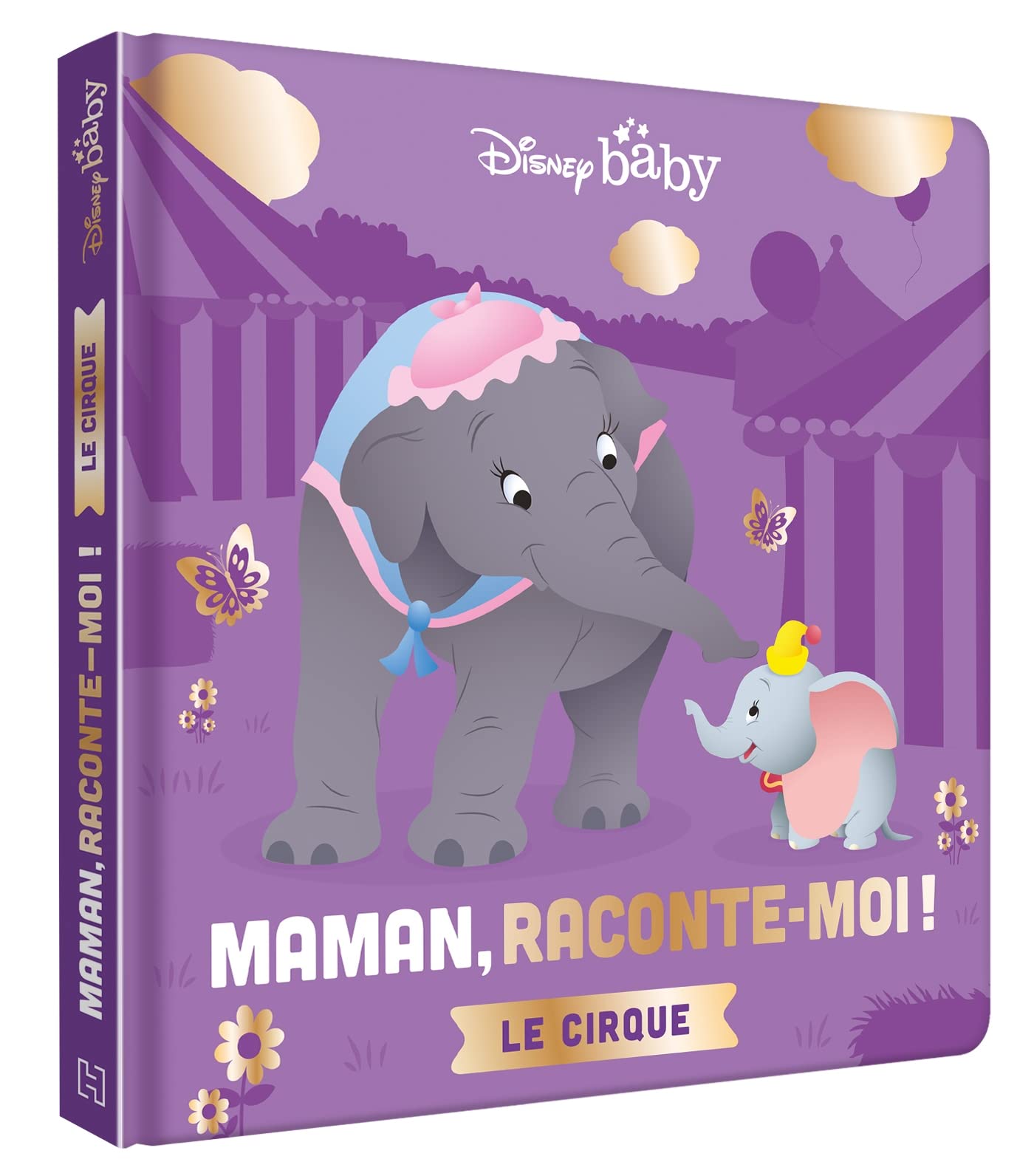 DISNEY BABY - Maman, Raconte-moi le cirque - Dumbo Parents & Children