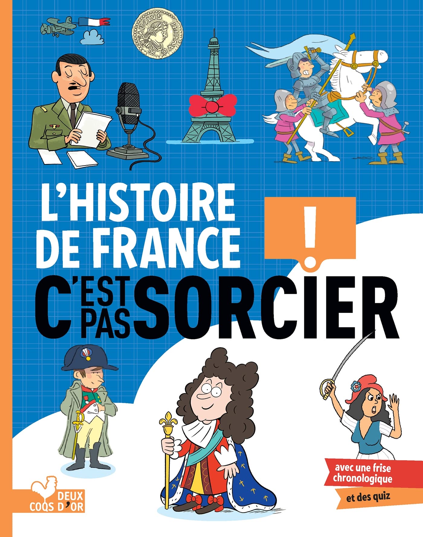 L'histoire C'est pas sorcier - L'histoire de France book
