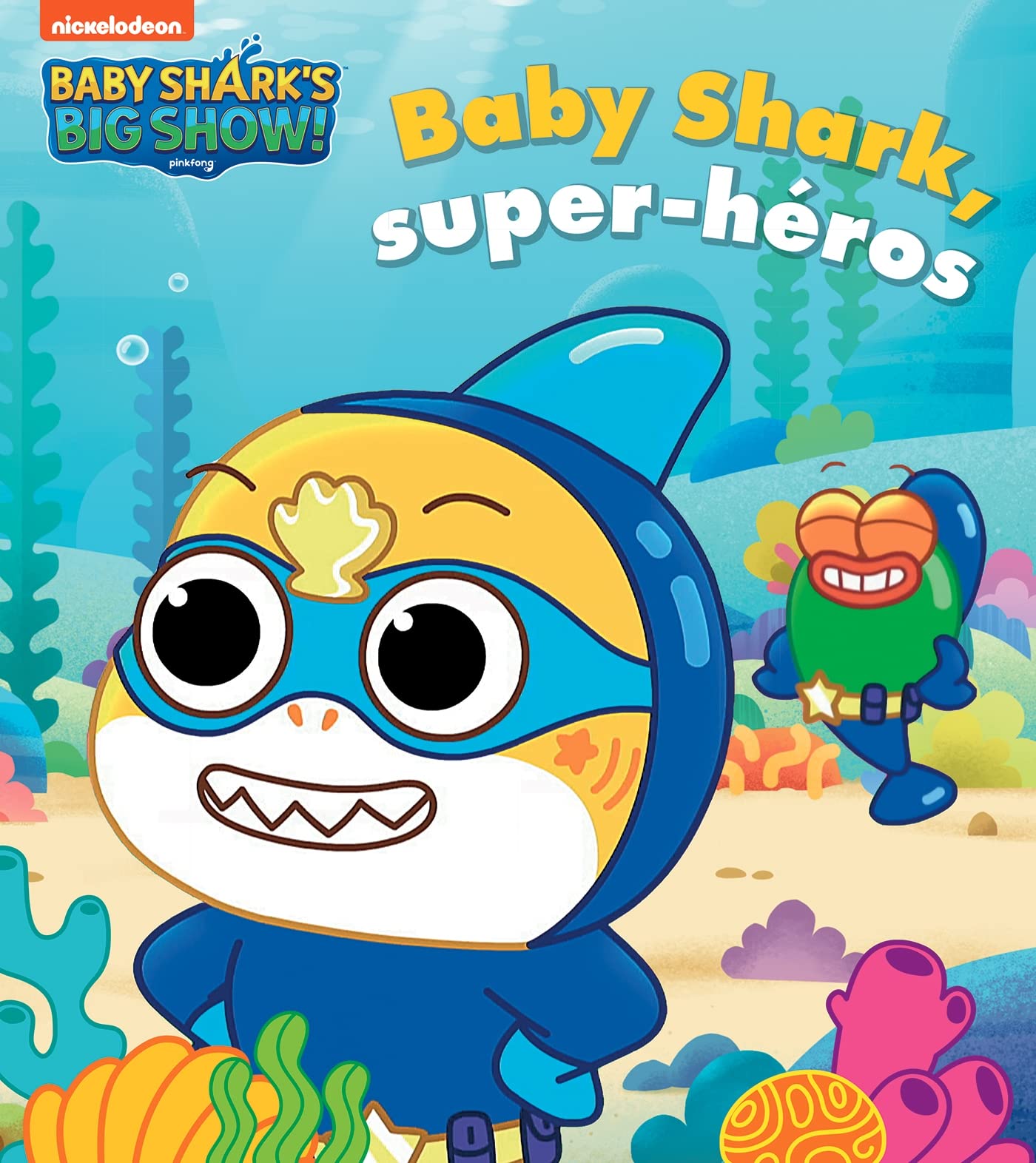Baby Shark - Baby Shark, super-héros Children's books