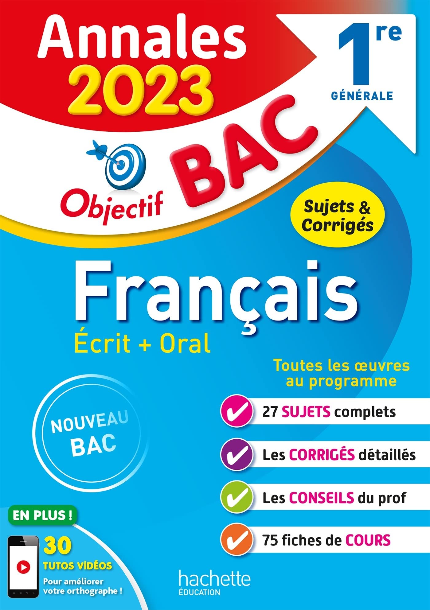 Annales Objectif BAC 2023 - Français 1res: Sujets & corrigés Professional & Reference Books