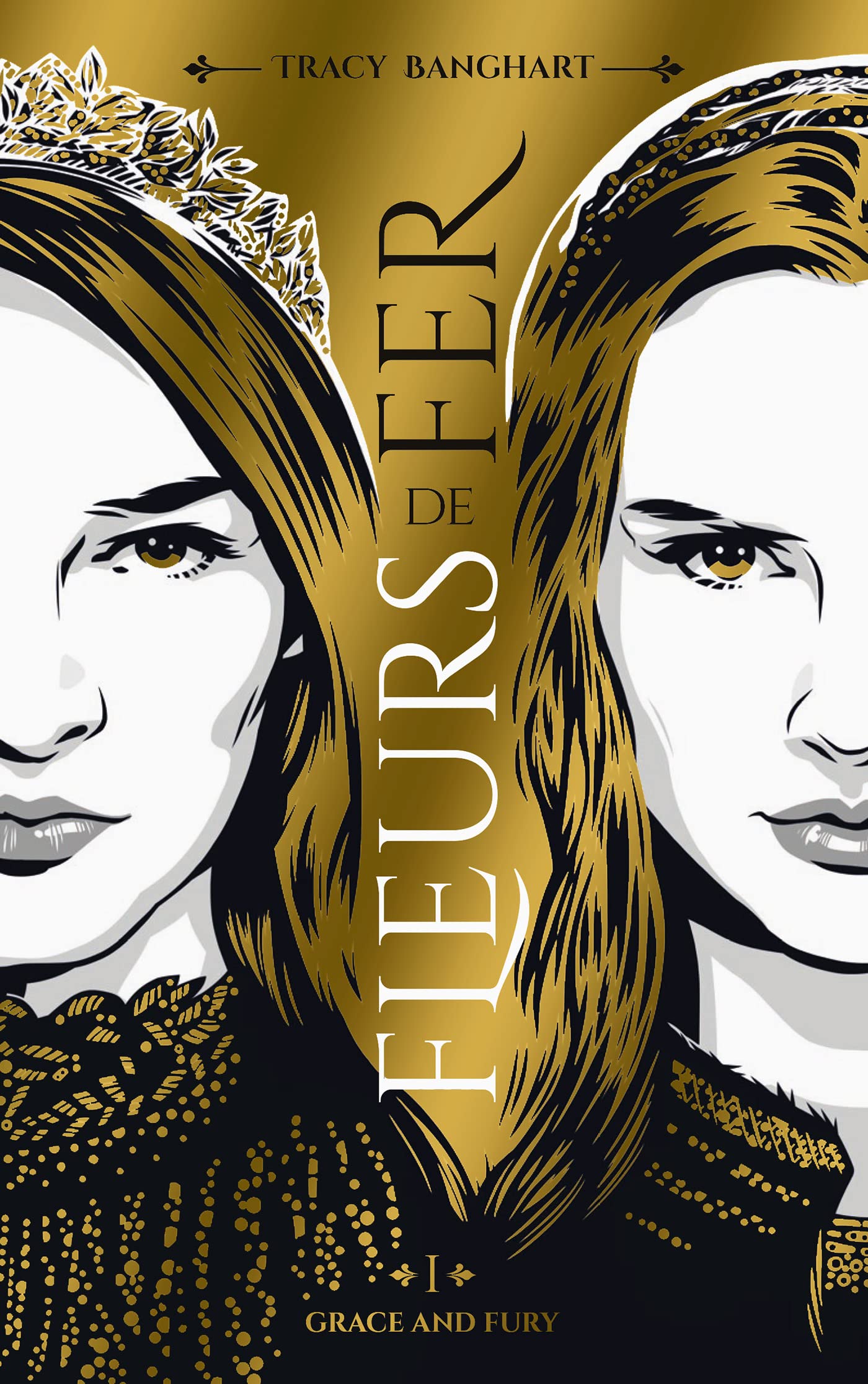 Grace and Fury - Tome 1 - Fleurs de fer Fiction