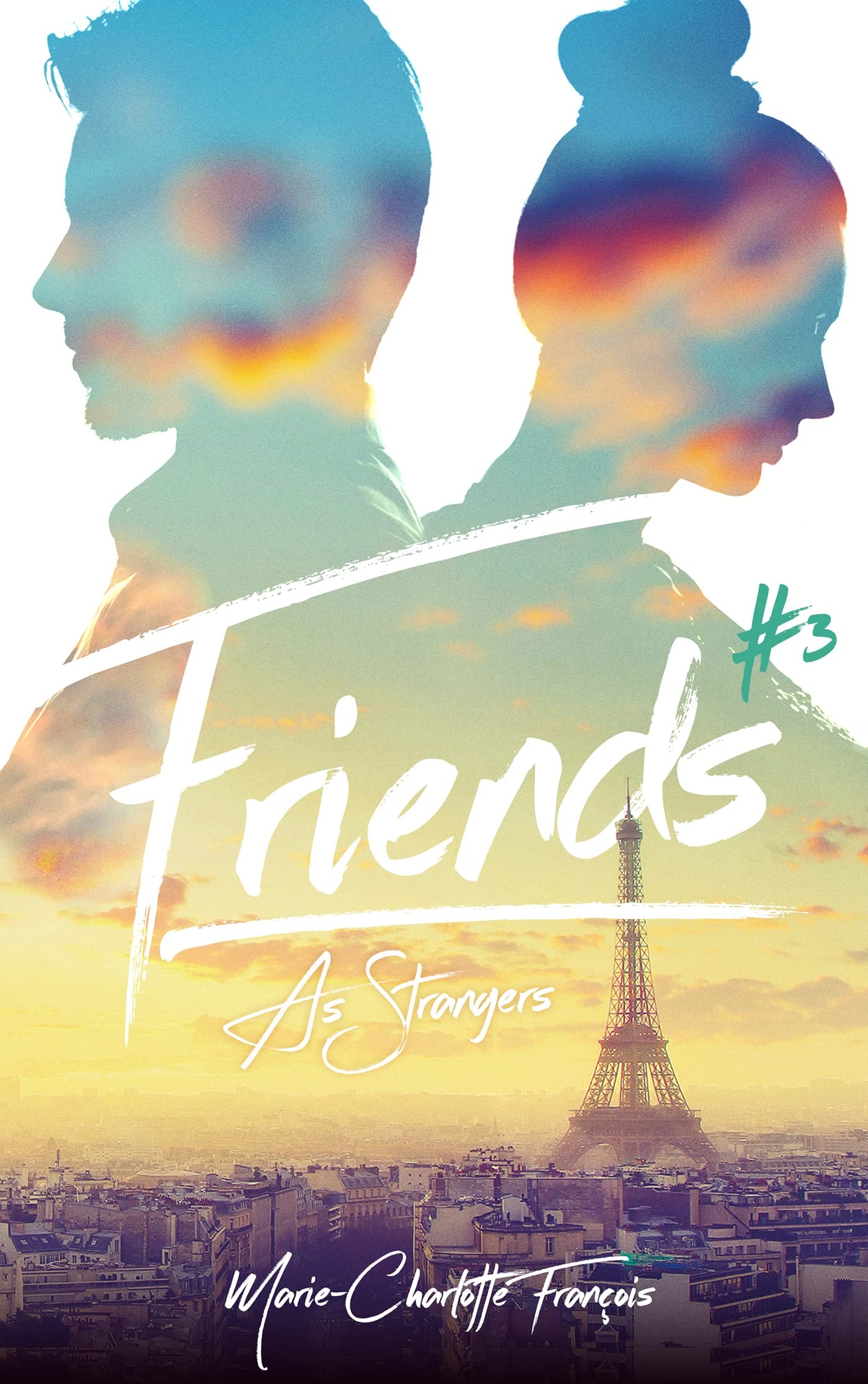 Friends - tome 3 - Friends as strangers Eroticism