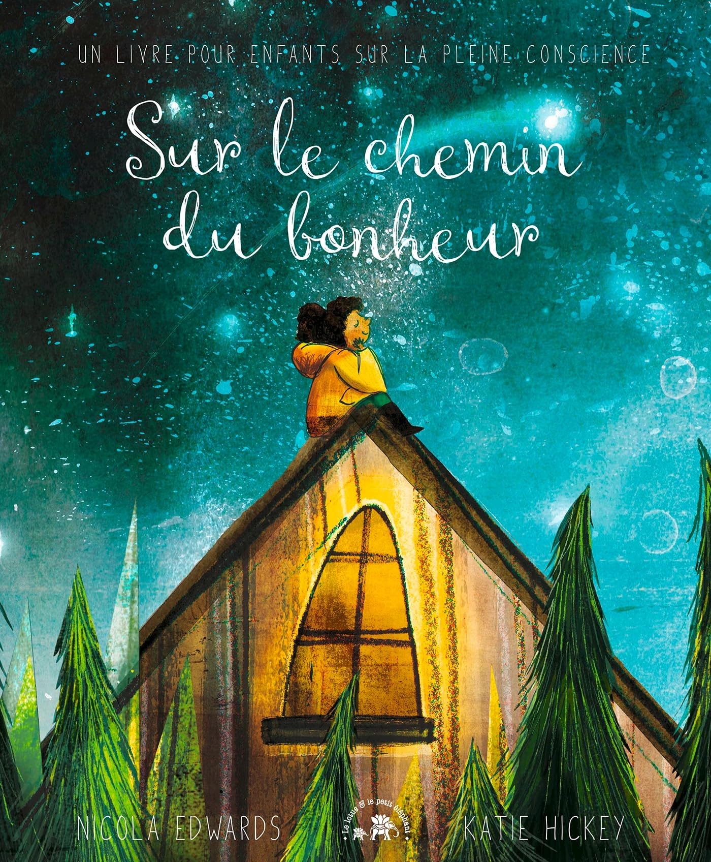 Sur le chemin du bonheur: Un livre pour enfants sur la pleine conscience book