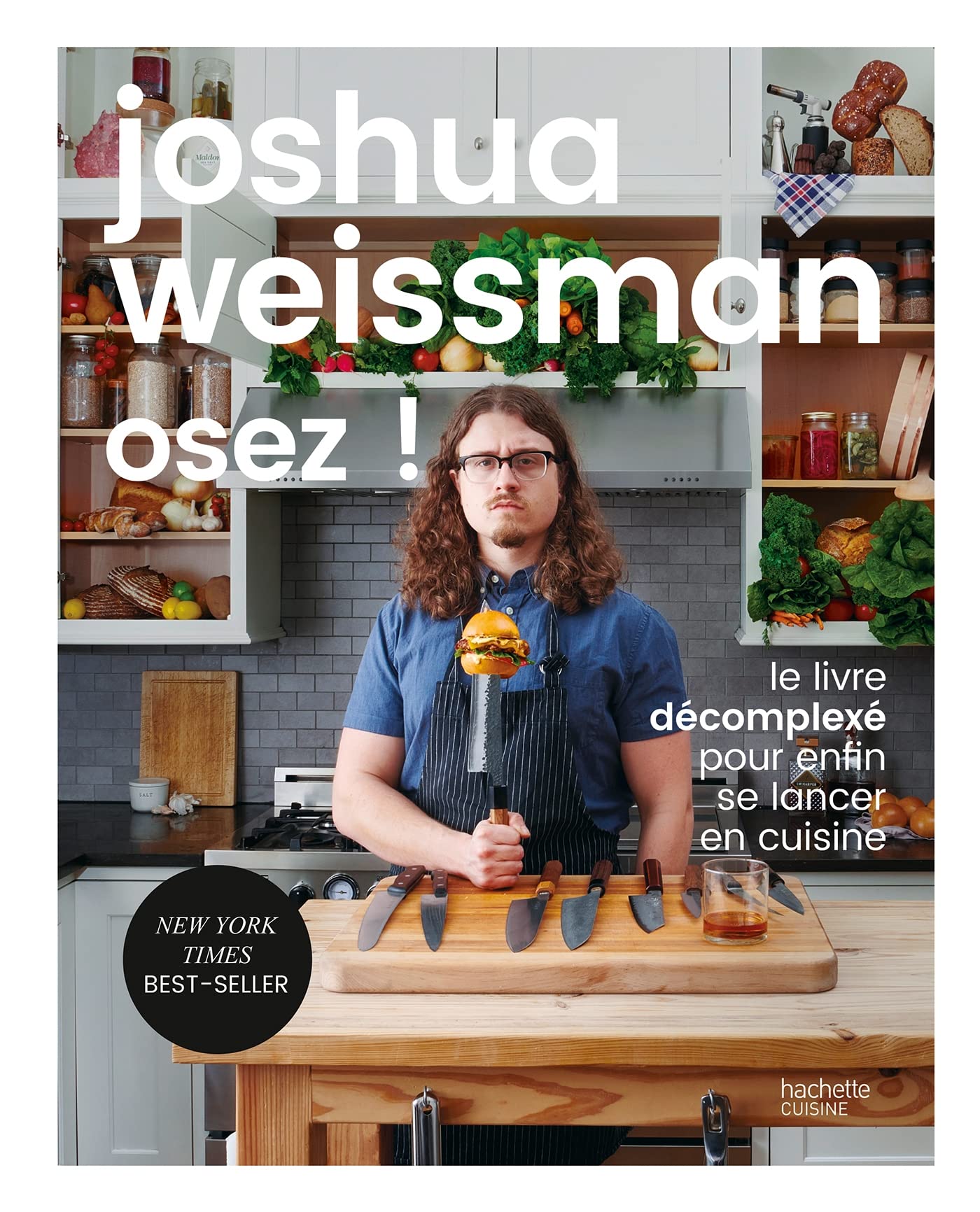 Osez !: Le livre décomplexé pour enfin de lancer en cuisine Leisure, Home & Garden