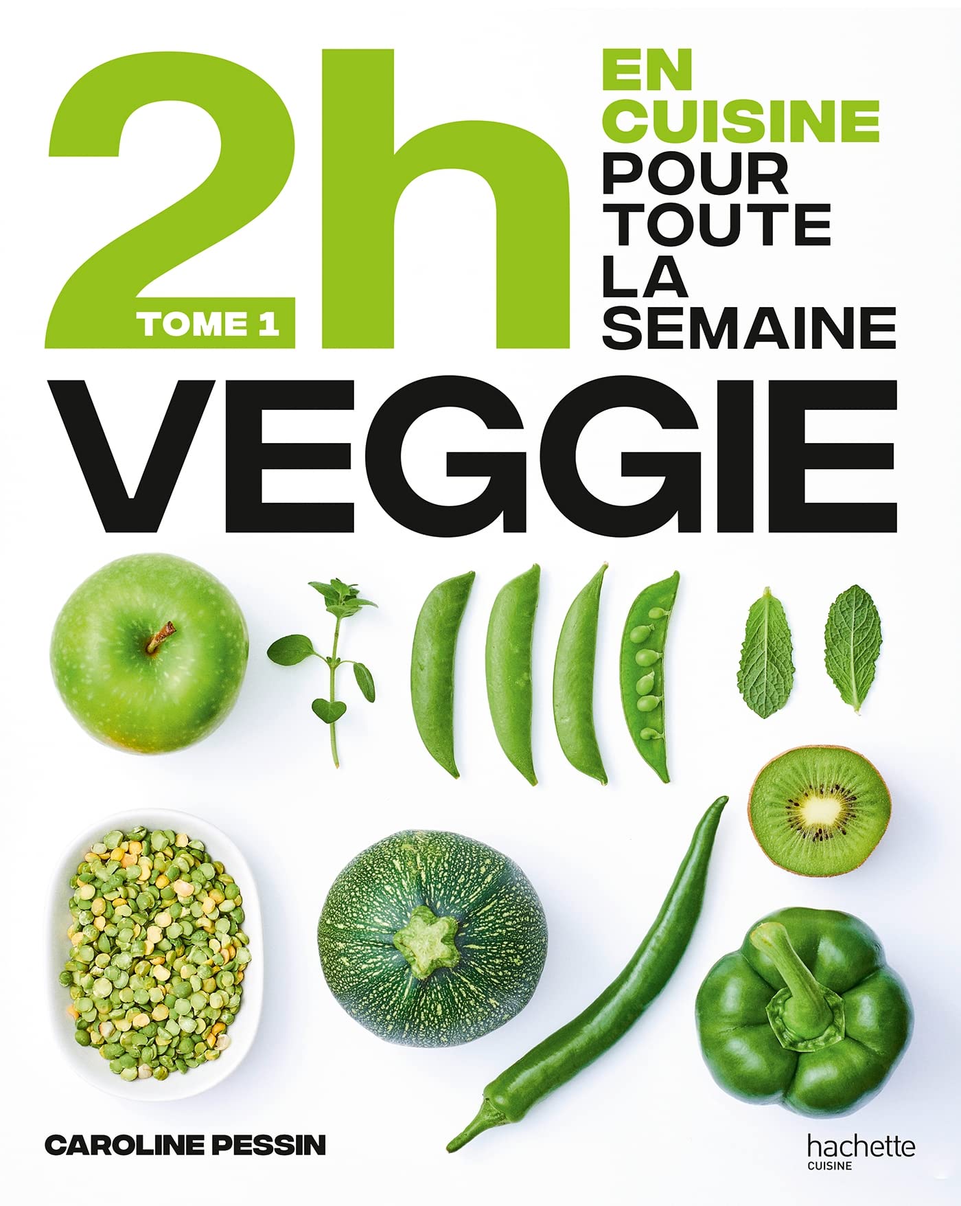 En 2h je cuisine Veggie pour toute la semaine book