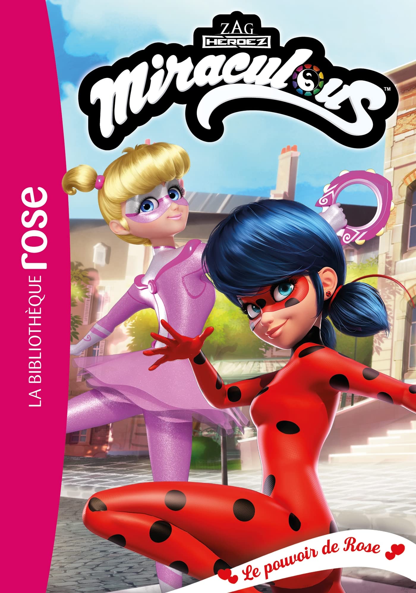 Miraculous 42 - Le pouvoir de Rose Novels & Short Stories