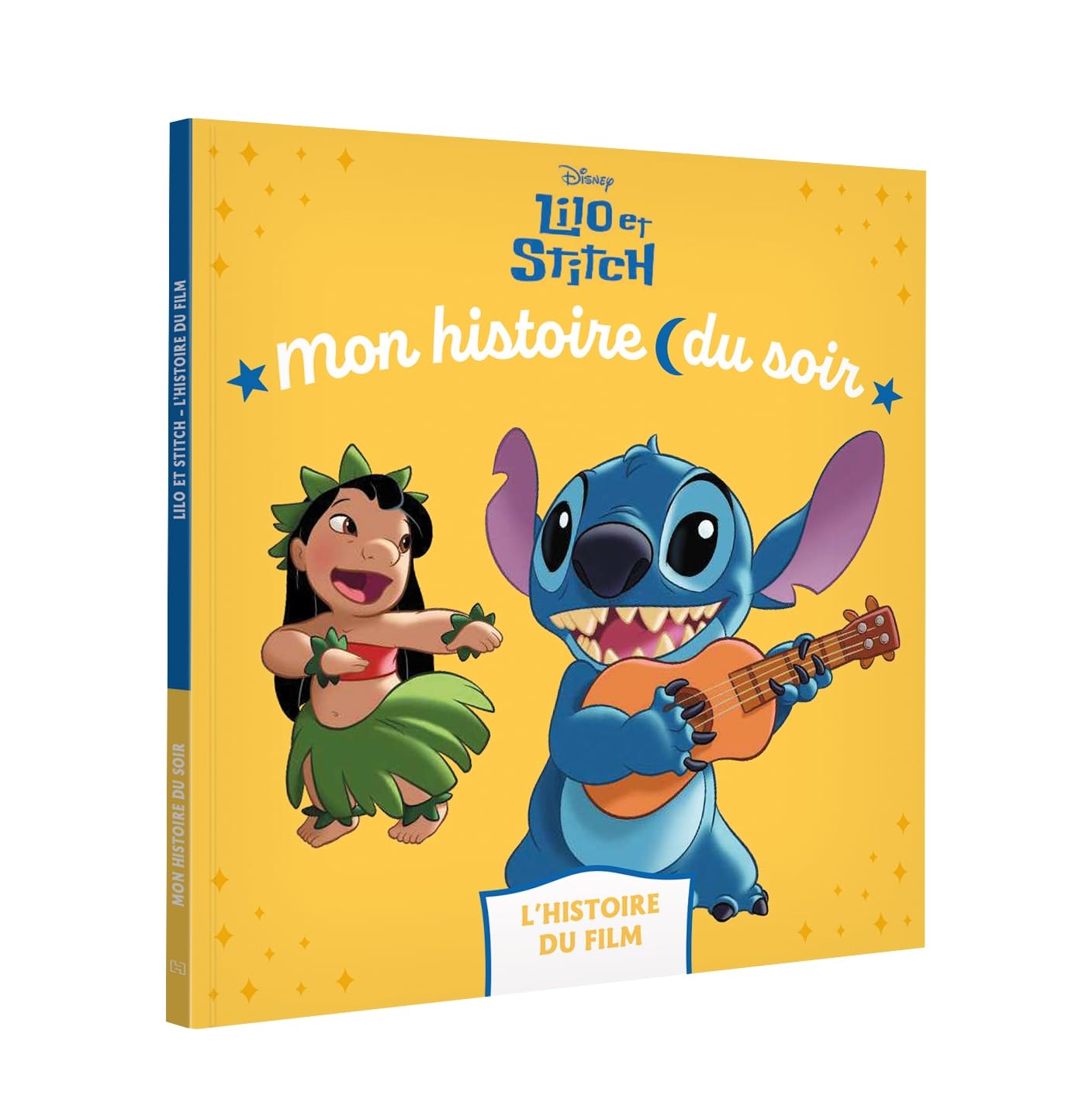 LILO ET STITCH - Mon histoire du soir - L'histoire du film - Disney book