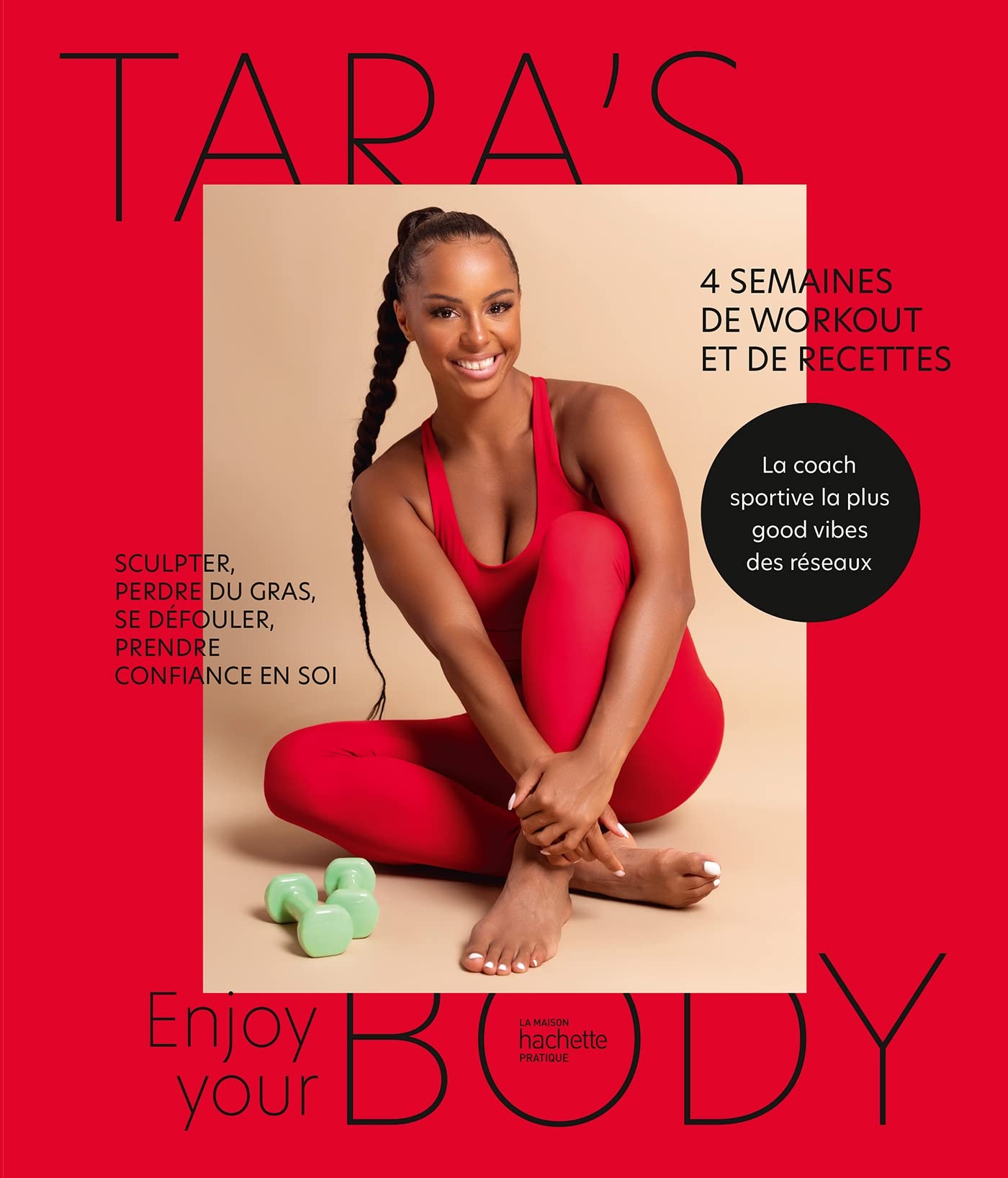 Enjoy your body: 4 semaines de workout et de recettes book