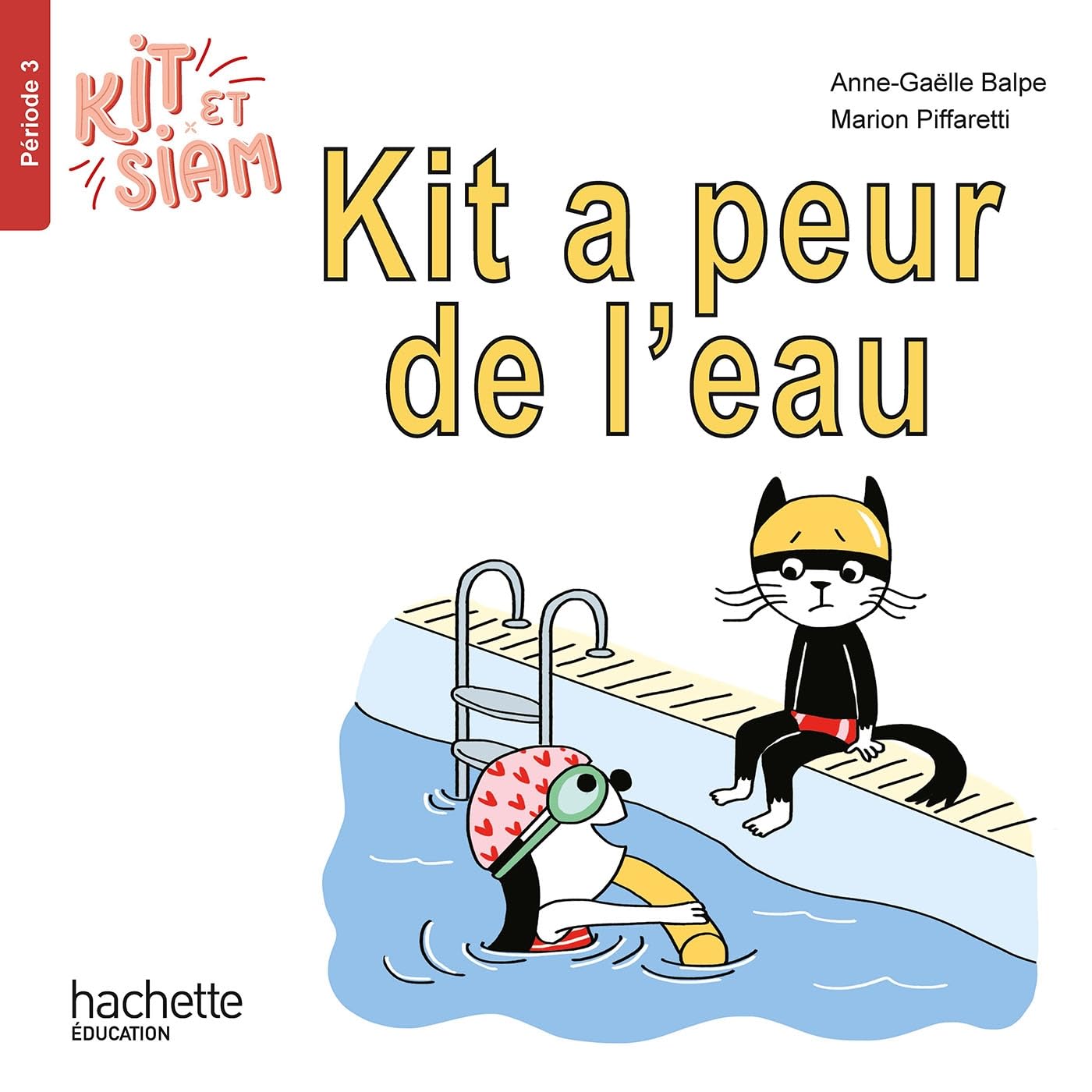 Kit et Siam CP - Kit a peur de l'eau - Album 3 - Ed. 2023 book