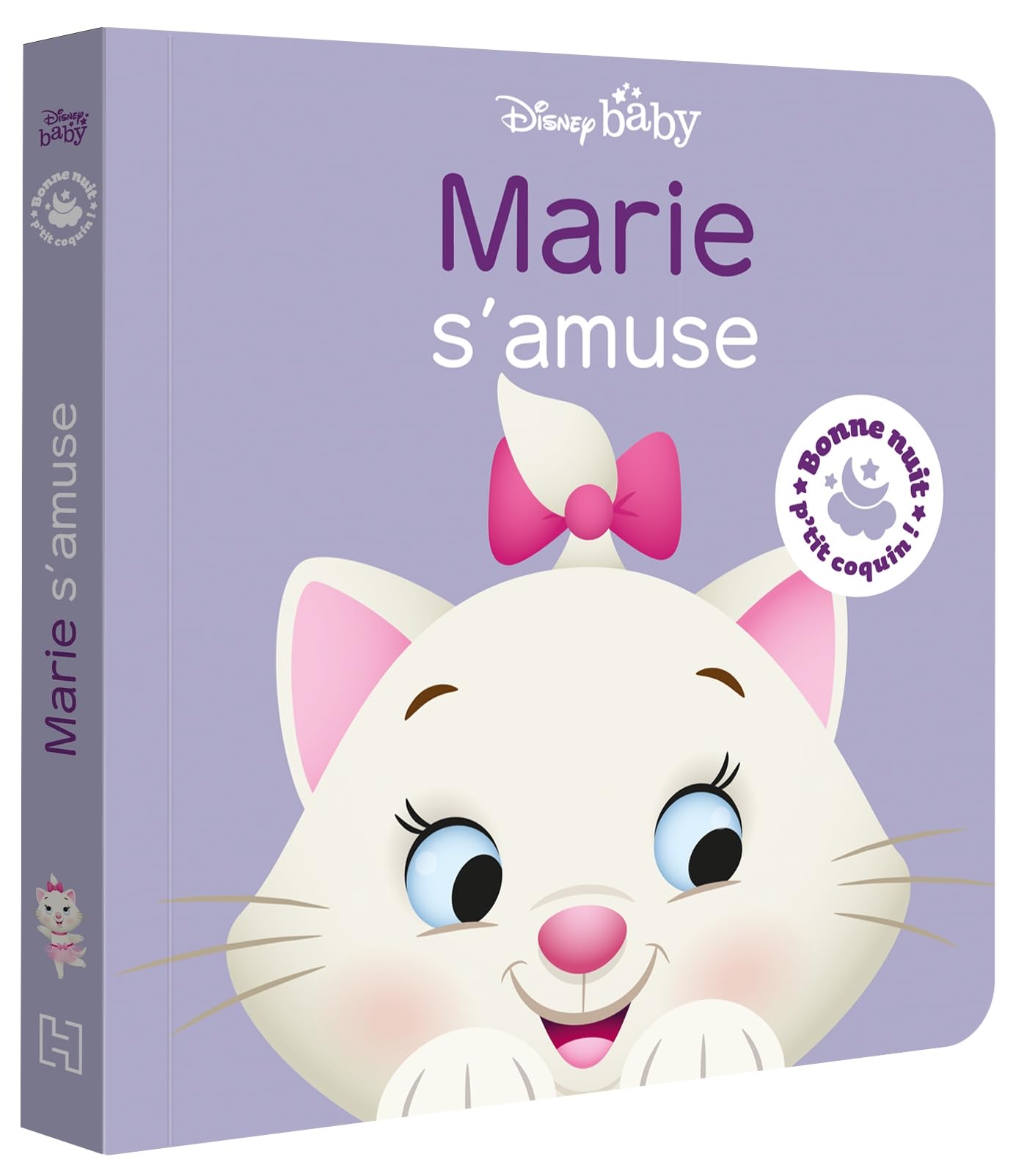 DISNEY BABY - Bonne nuit, p'tit coquin ! Marie s'amuse book