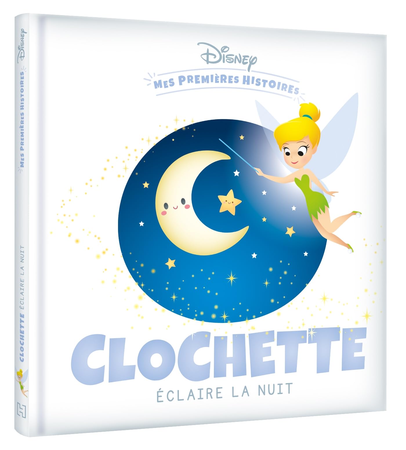DISNEY - Mes Premières Histoires - Clochette éclaire la nuit Non-fiction