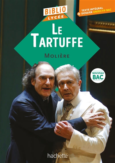 Product Image: Le Tartuffe : nouveau bac : texte intégral + dossier objectif bac