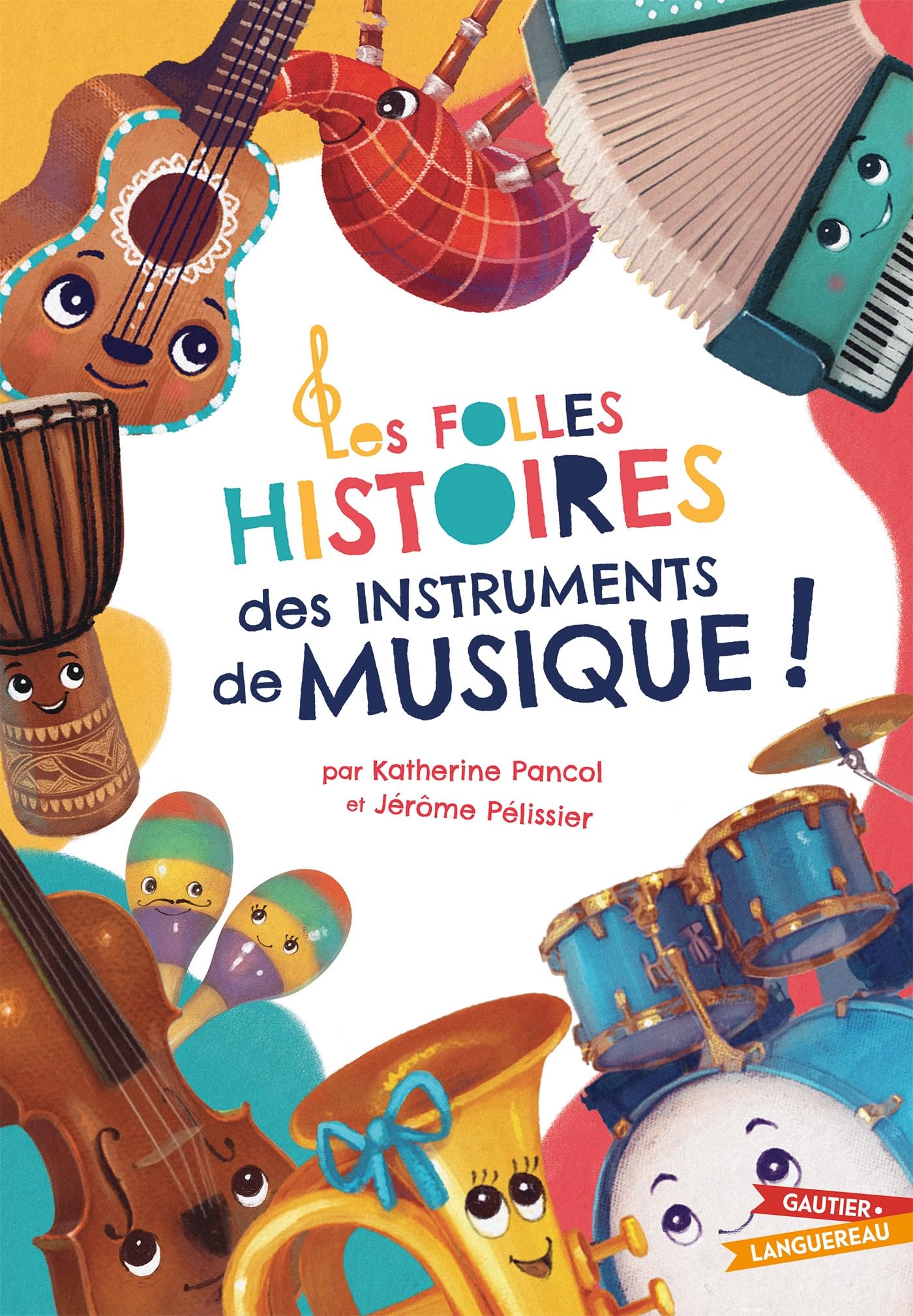 Les Folles Histoires des instruments de musique book
