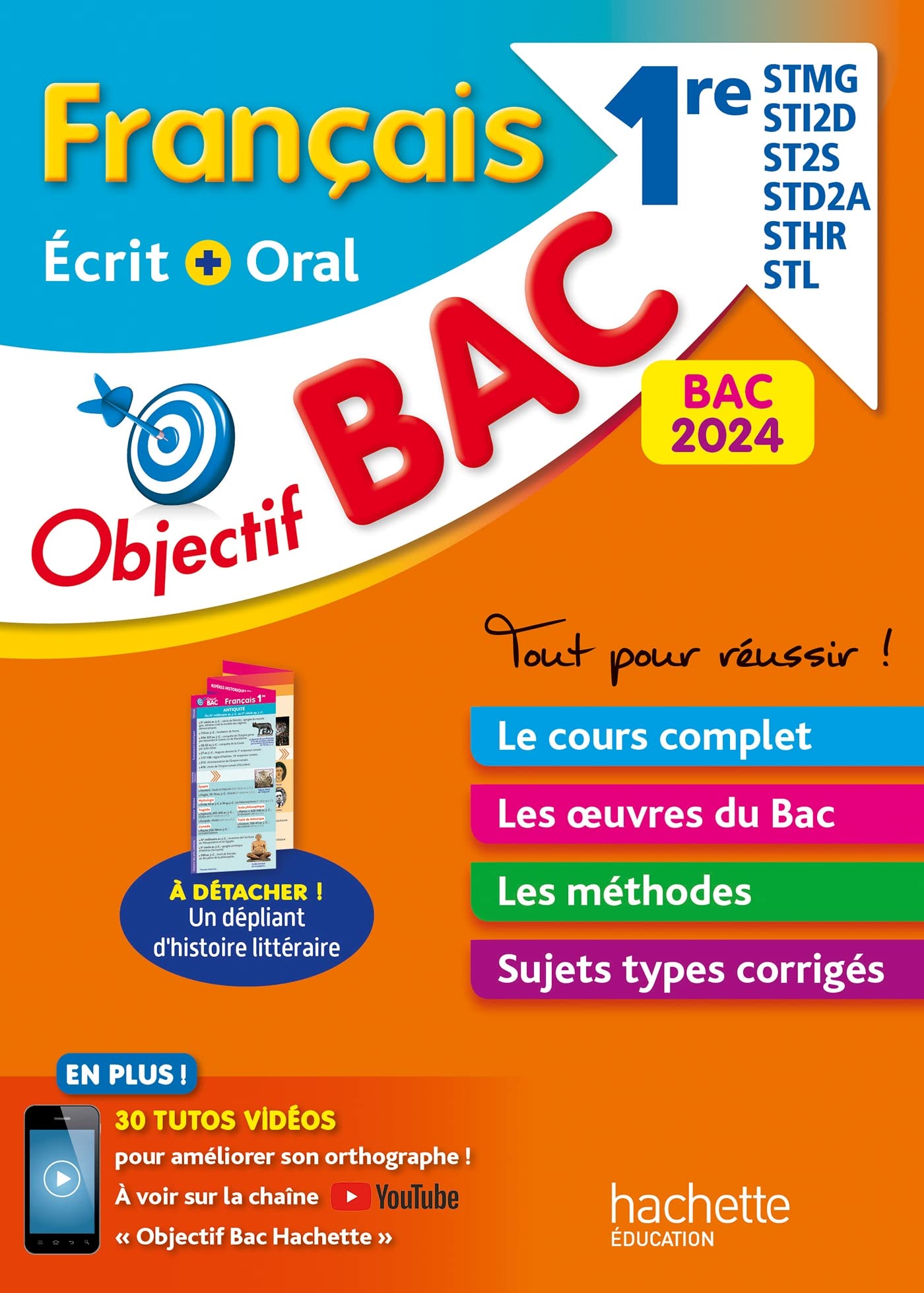 Objectif BAC 2024 - Français écrit et oral 1res STMG - STI2D - ST2S - STL - STD2A - STHR book