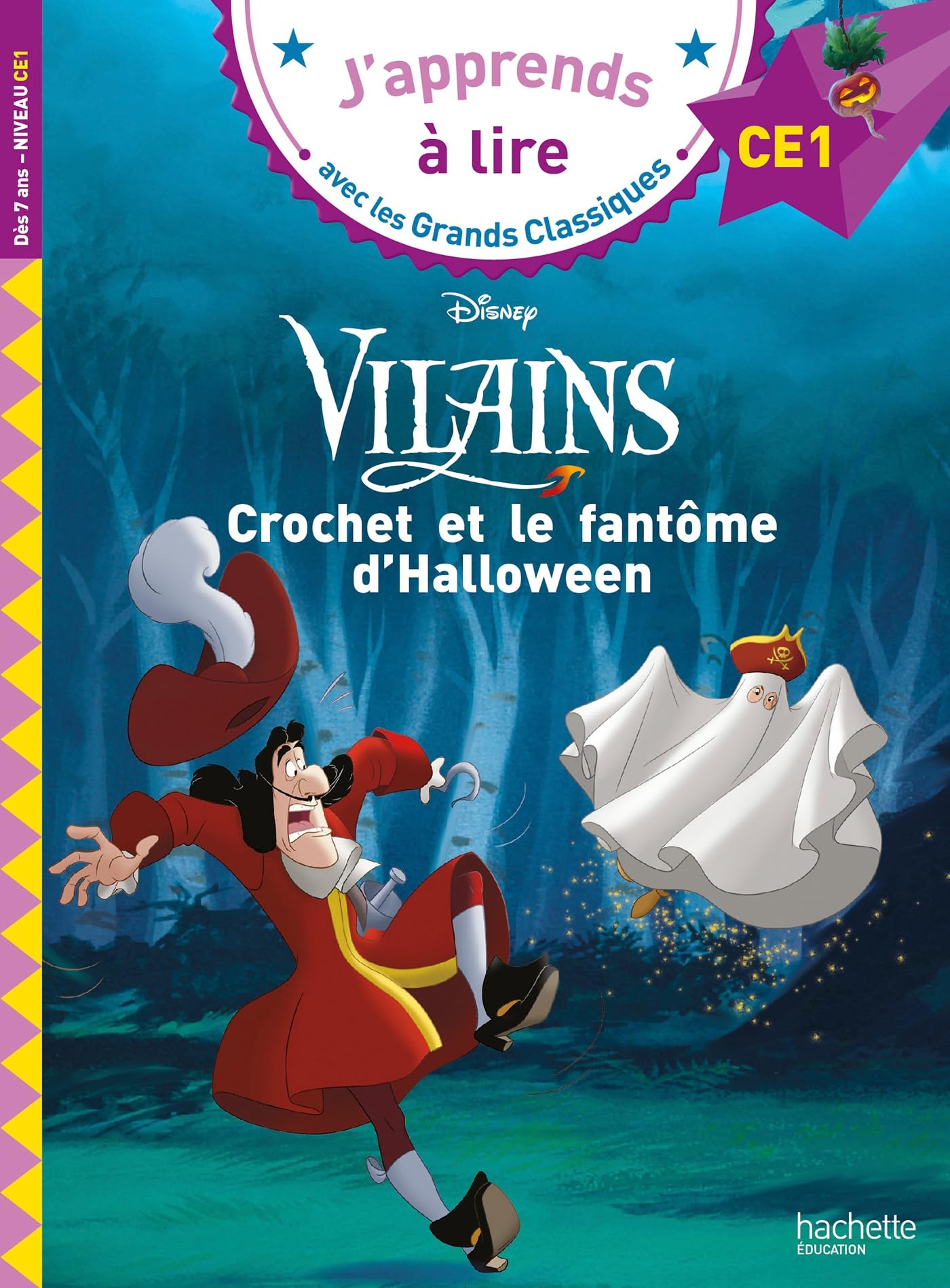 Disney Vilains - Crochet et le fantôme d'Halloween, CE1 Novels & Short Stories