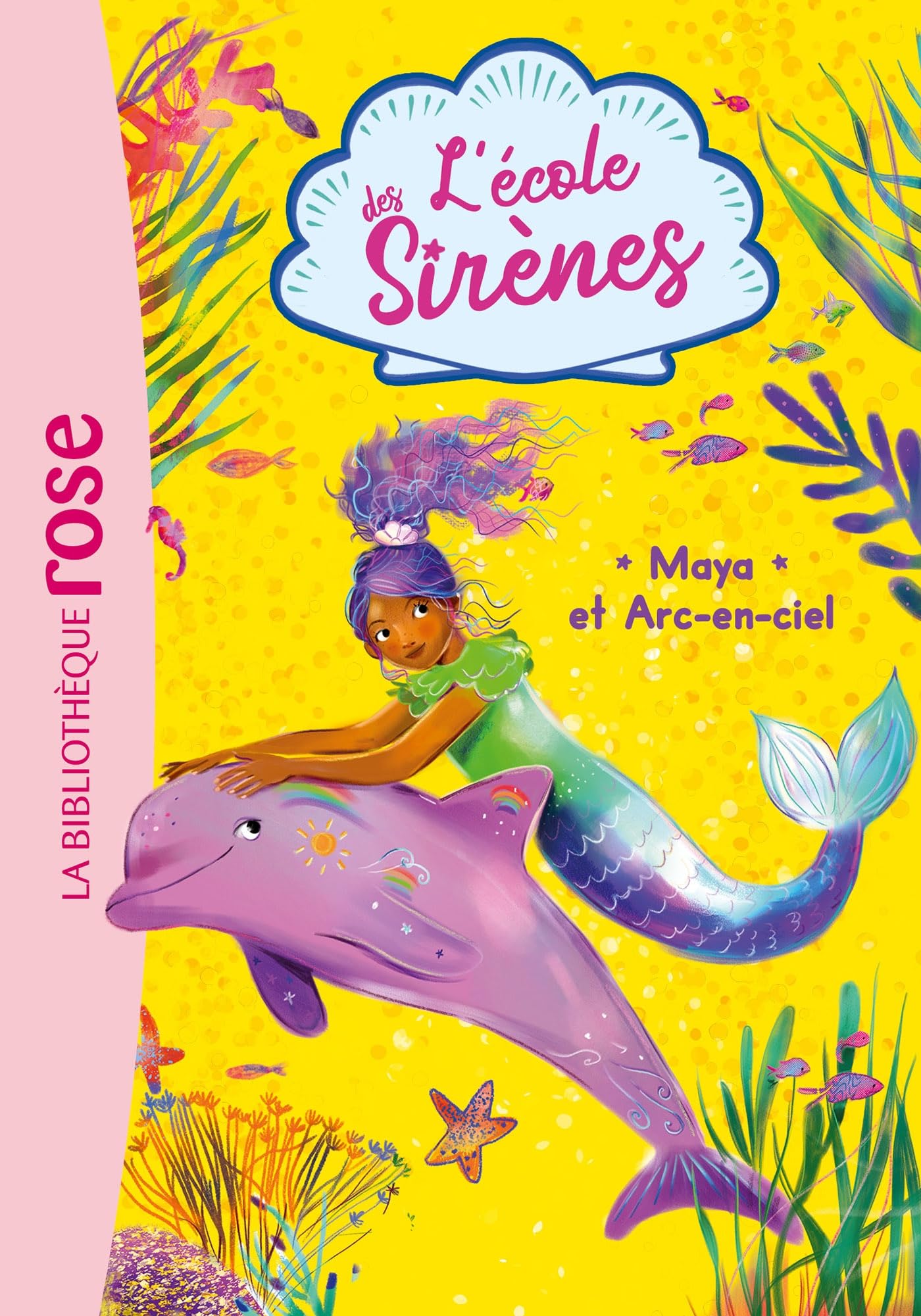 L'école des Sirènes 03 - Maya et Arc-en-ciel book