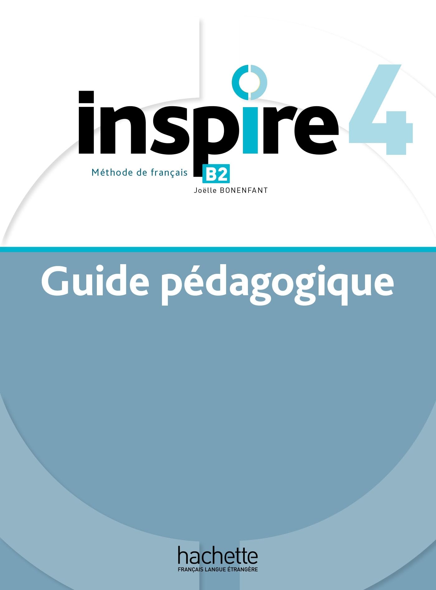 Inspire 4 - Guide pédagogique (B2) book