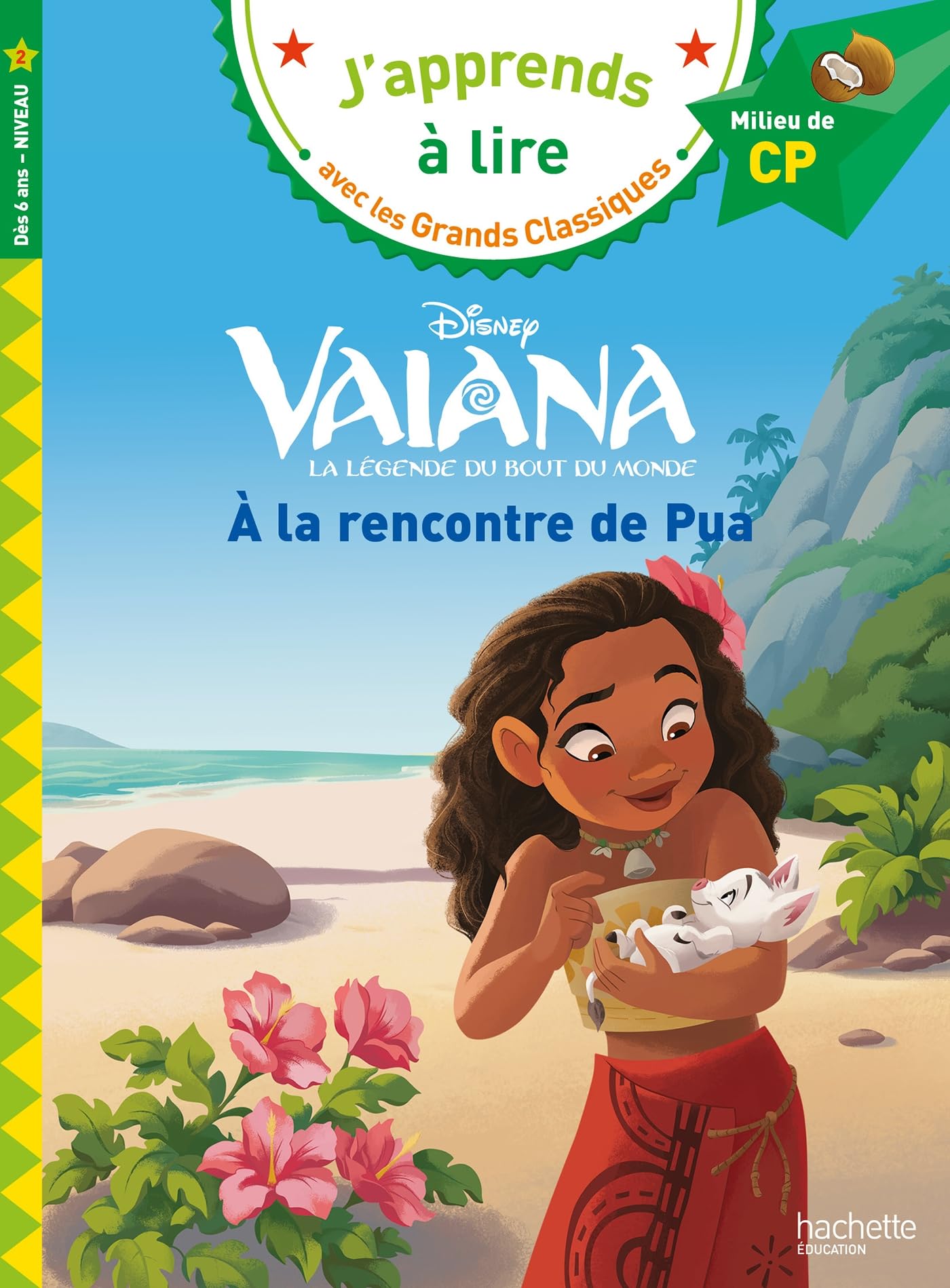 Disney - Vaiana - A la rencontre de Pua, CP Niveau 2: Milieu de CP Novels & Short Stories