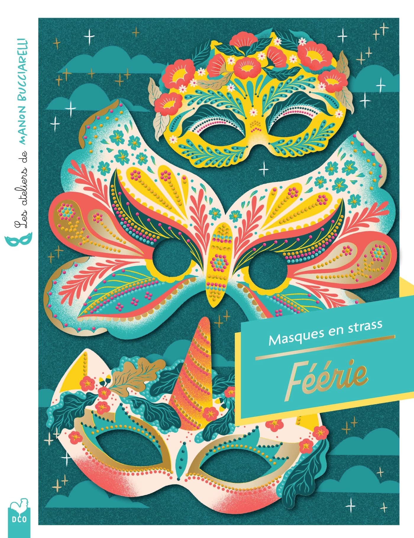 Les ateliers de Manon Bucciarelli - masques à strass - Féérie - pochettes avec accessoires book