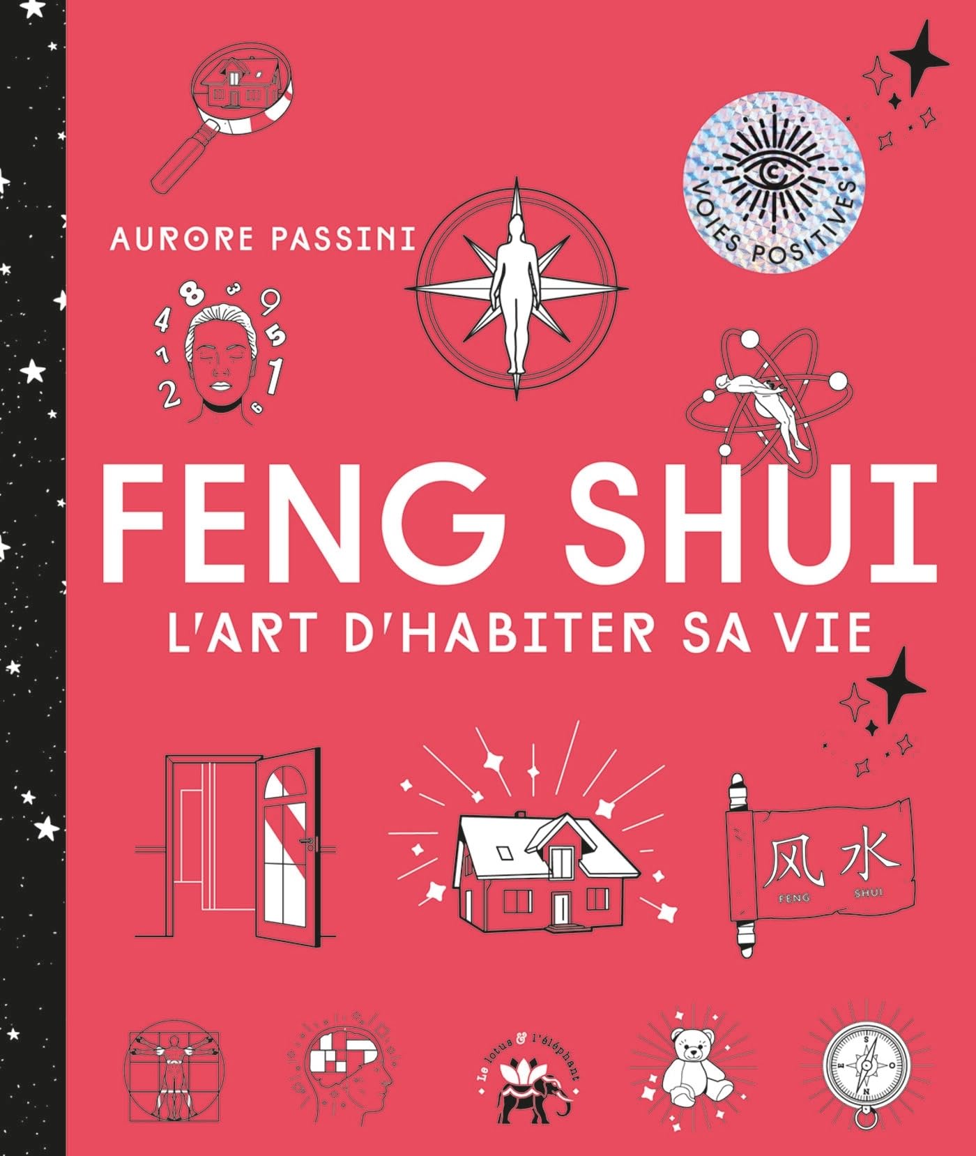 Feng Shui: L'art d'habiter sa vie book