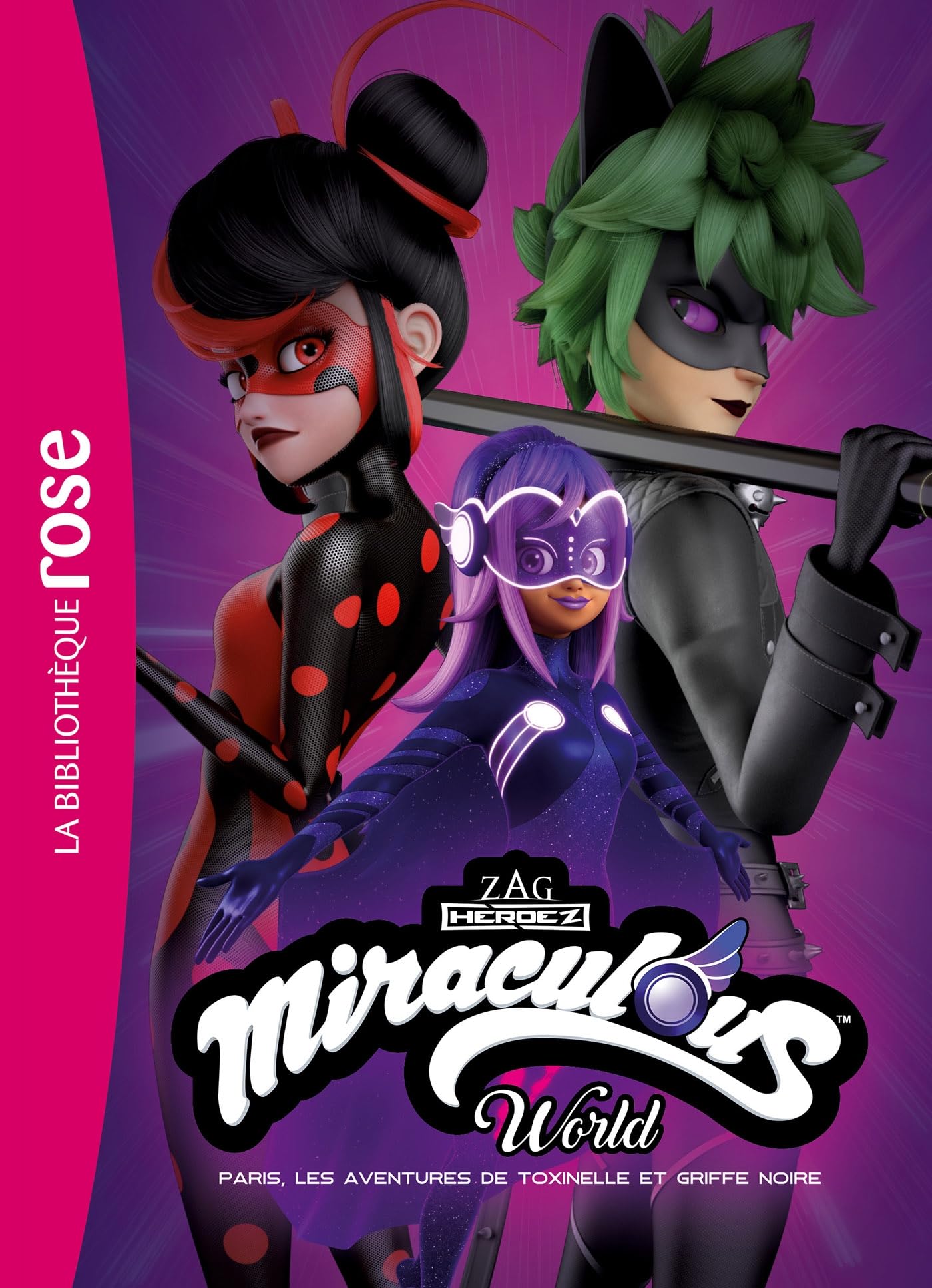 Miraculous Hors-série XXL - Paris, les aventures de Toxinelle et Griffe Noire book