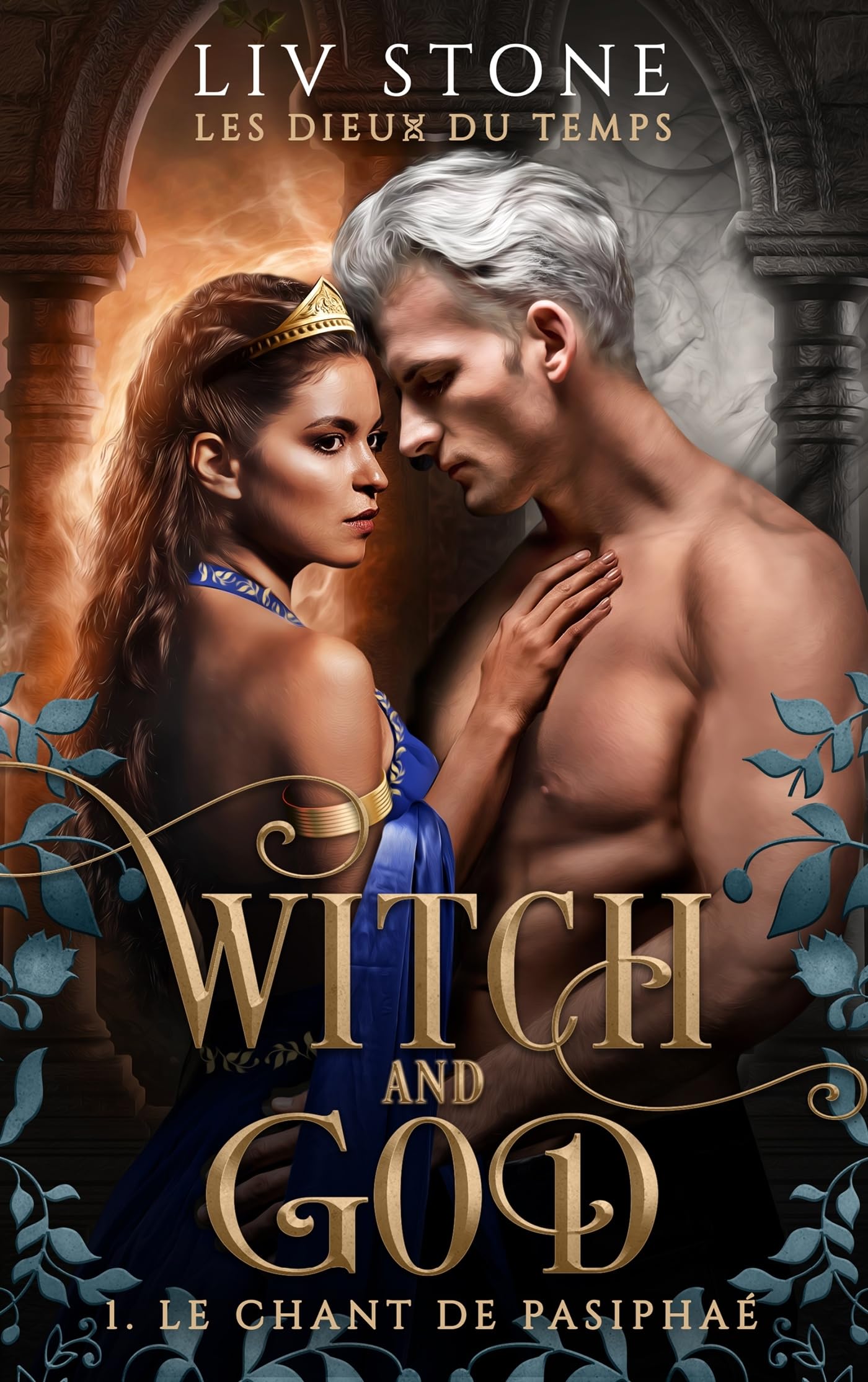 Witch and God - Les dieux du temps - Tome 1 (Couverture Romance): Le Chant de Pasiphaé book