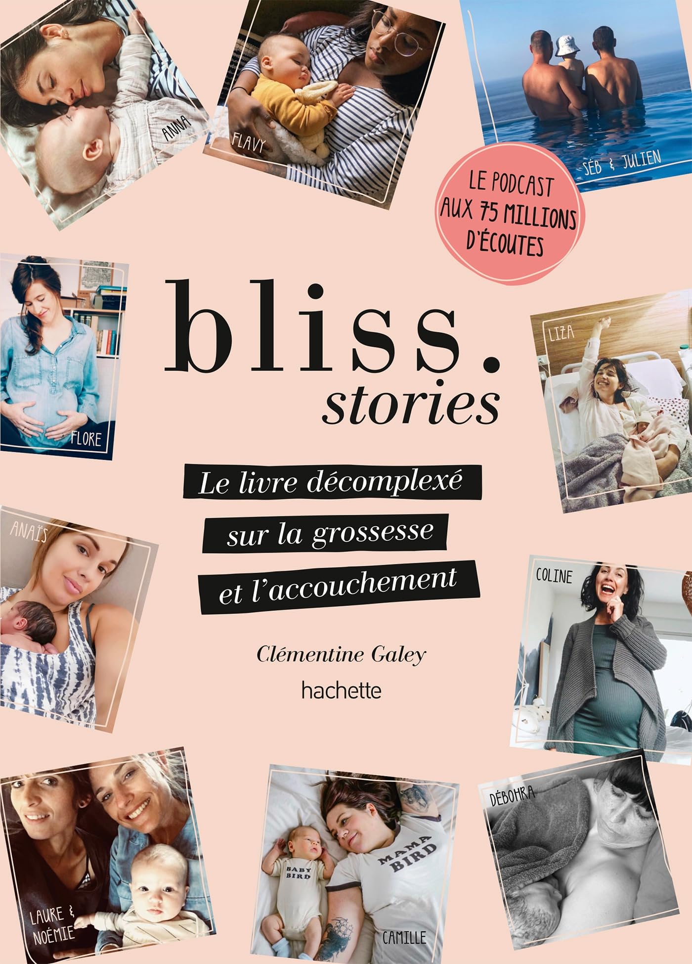 Bliss Stories: Le livre décomplexé sur la grossesse et l'accouchement book