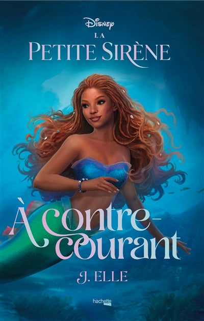 Product Image: La petite sirène : à contre-courant