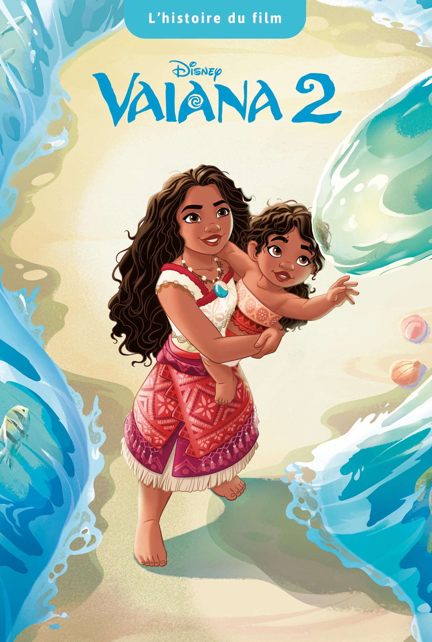 VAIANA 2 - L'histoire du film - DISNEY PRINCESSES Children's books