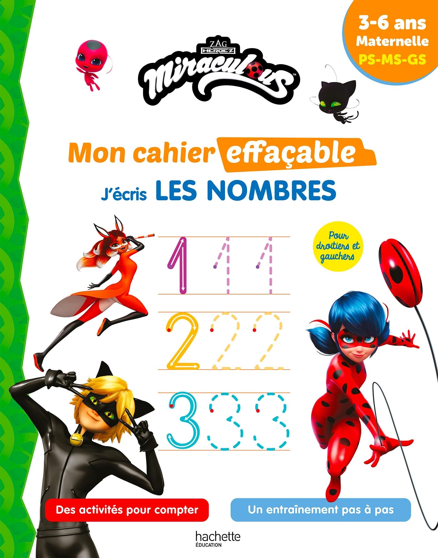 Miraculous - Mon cahier effaçable - J'écris les nombres (3-6 ans): Maternelle PS-MS-GS Non-fiction