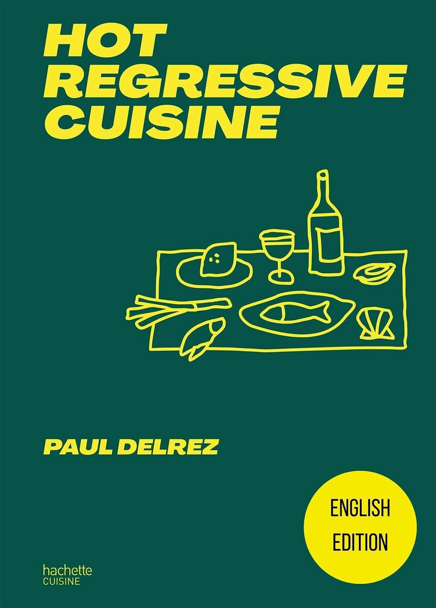 Hot regressive cuisine - English edition Leisure, Home & Garden