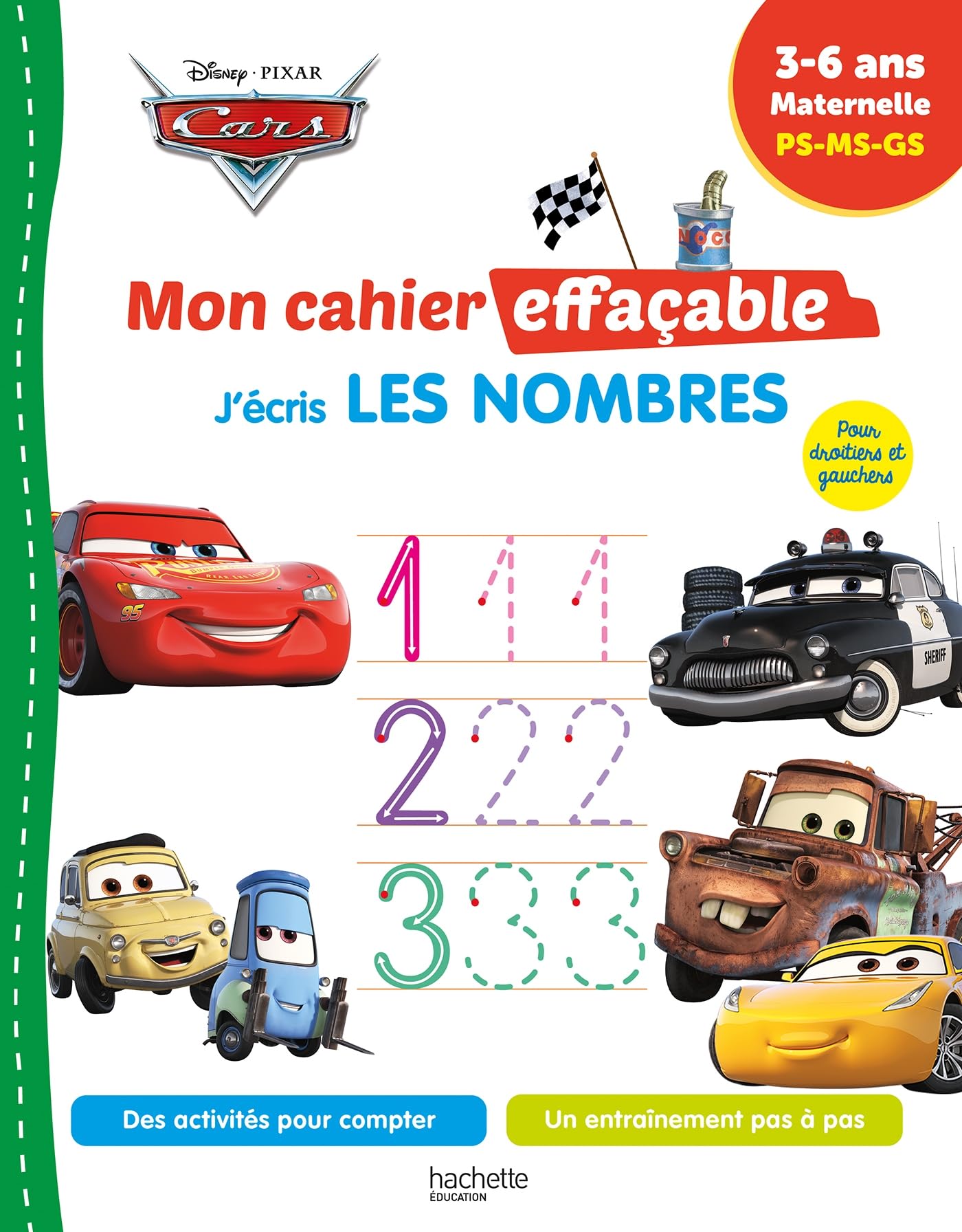 Disney - Cars - Mon cahier effaçable - J'écris les nombres et je compte (4-6 ans): Maternelle PS-MS-GS Non-fiction