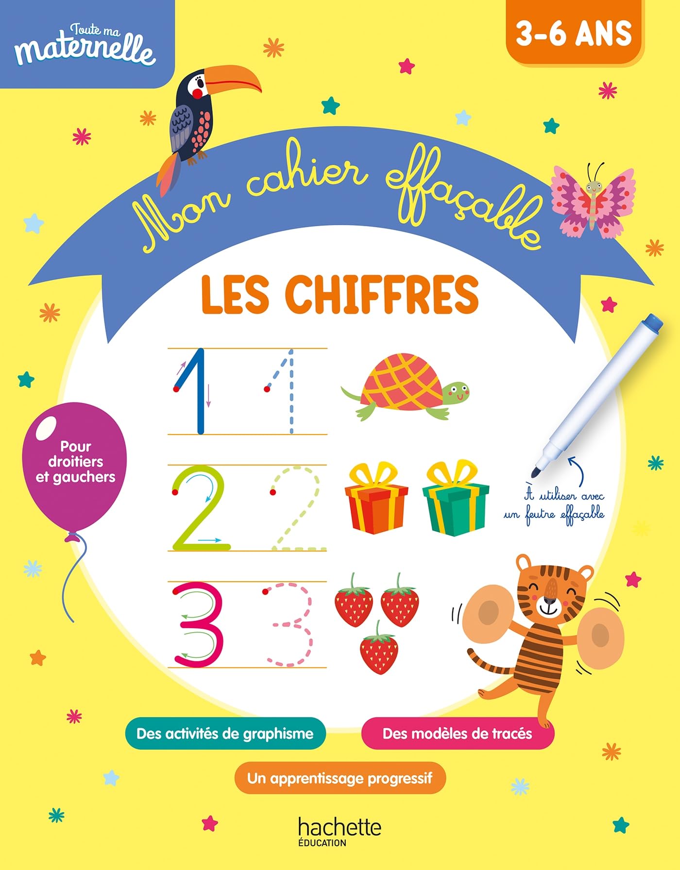 Toute ma maternelle Mon cahier effaçable d'écriture : Les chiffres 3-6 ans Non-fiction