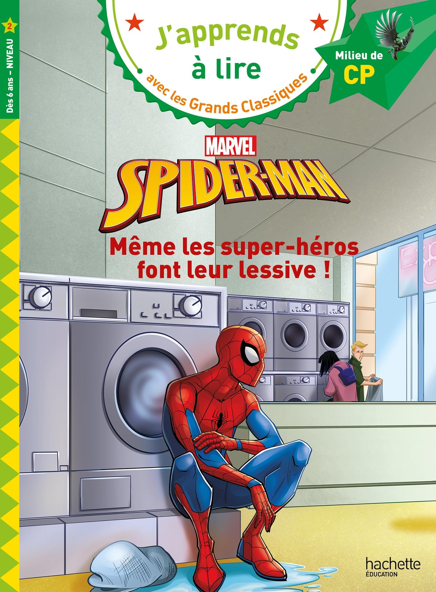 Disney - Marvel - Spider-Man - Même les super-héros font leur lessive, CP Niveau 2 Novels & Short Stories