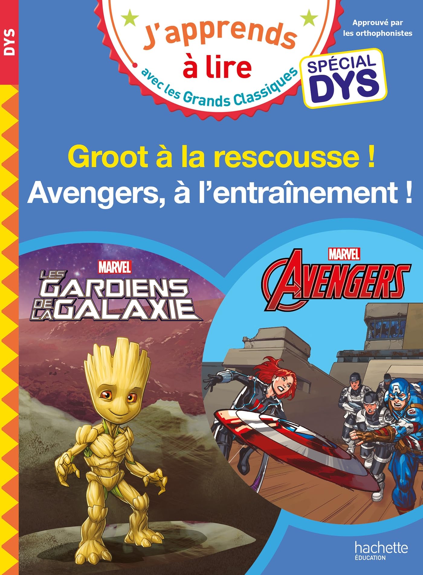 Disney - Marvel - Avengers, à l'entraînement ! / Groot à la rescousse - Spécial DYS (dyslexie) Novels & Short Stories