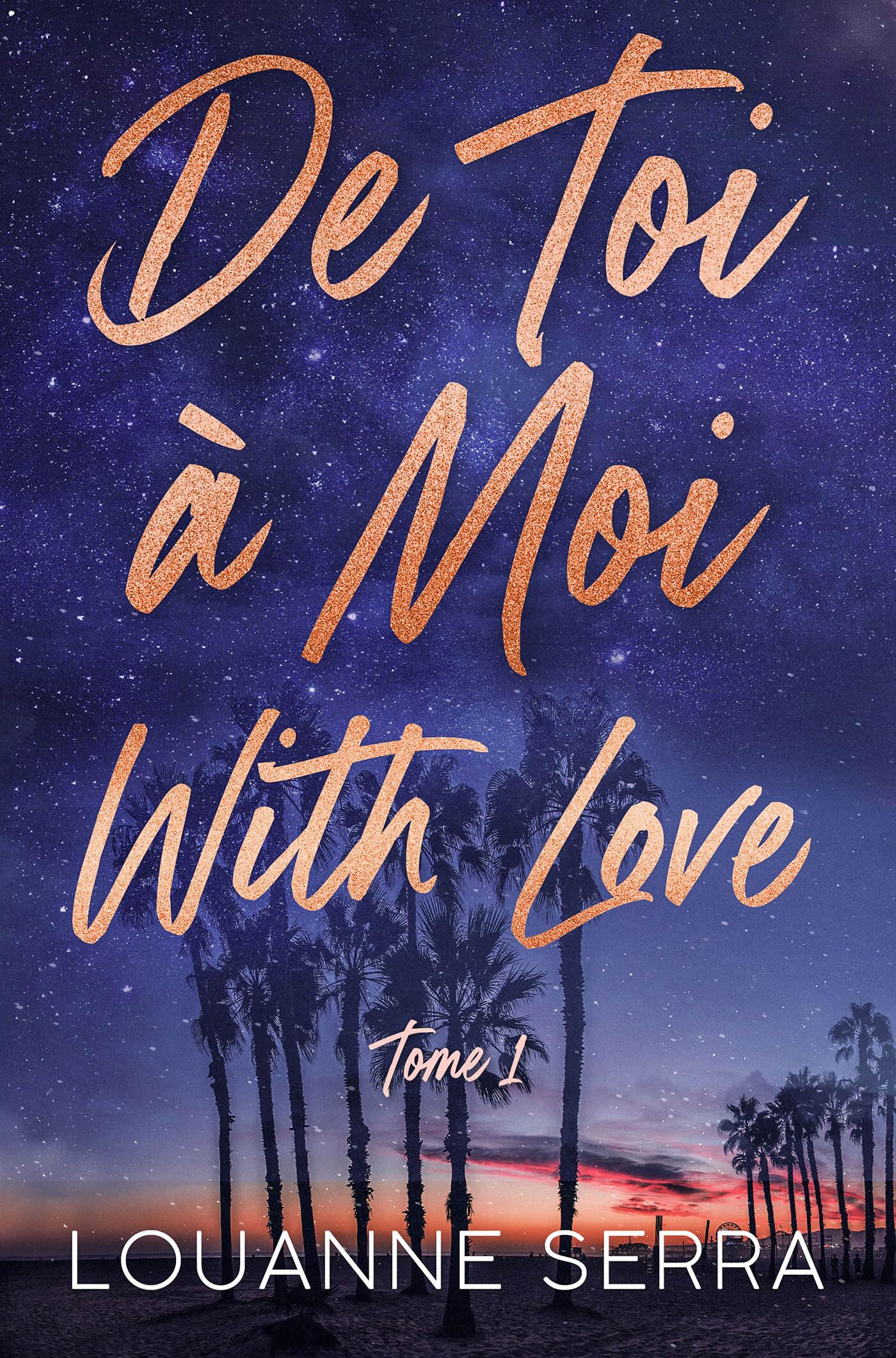 De toi à moi with love - tome 1 book