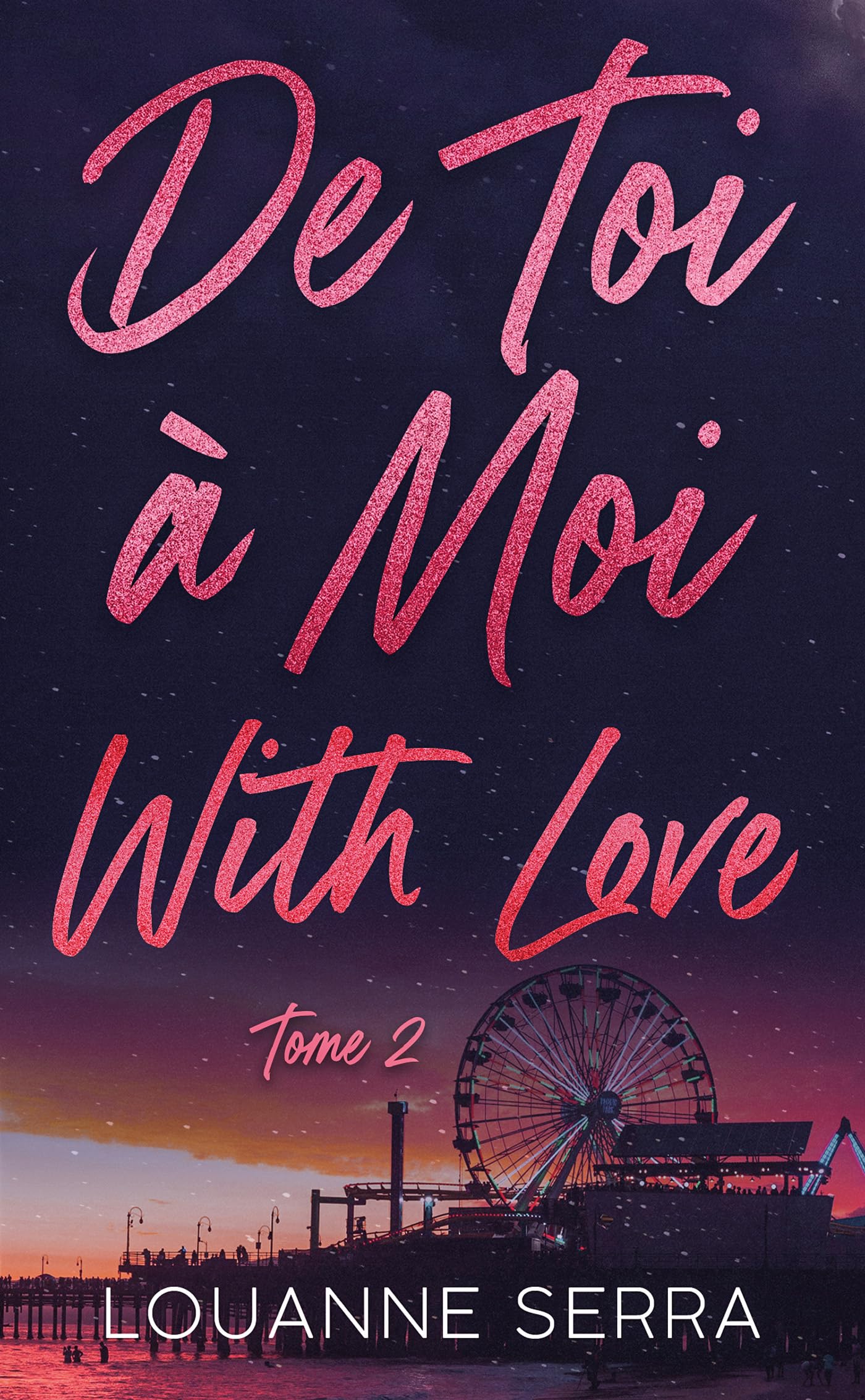 De toi à moi with love - tome 2 Contemporary literature