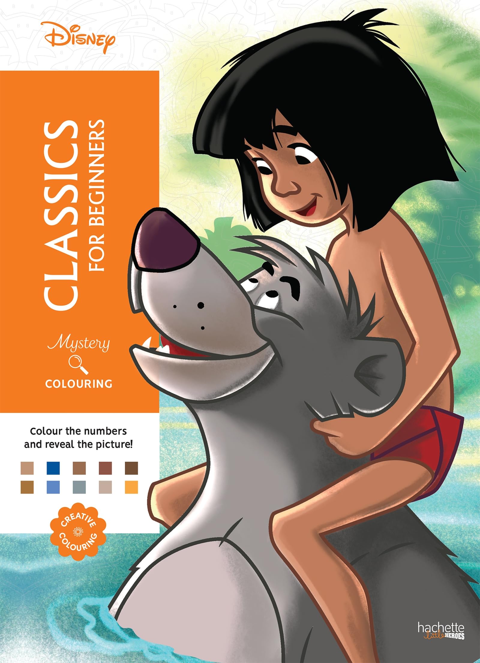 Mystery Colouring - Classics for Beginners: Reveal iconic Disney characters with colour by number book