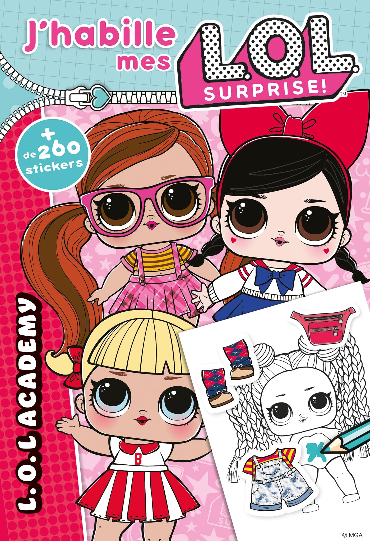 L.O.L. Surprise ! - J'habille L.O.L. Academy: J'habille book
