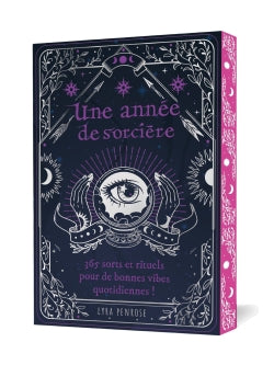 Une année de sorcière : 365 sorts et rituels pour de bonnes vibes quotidiennes ! Psychology