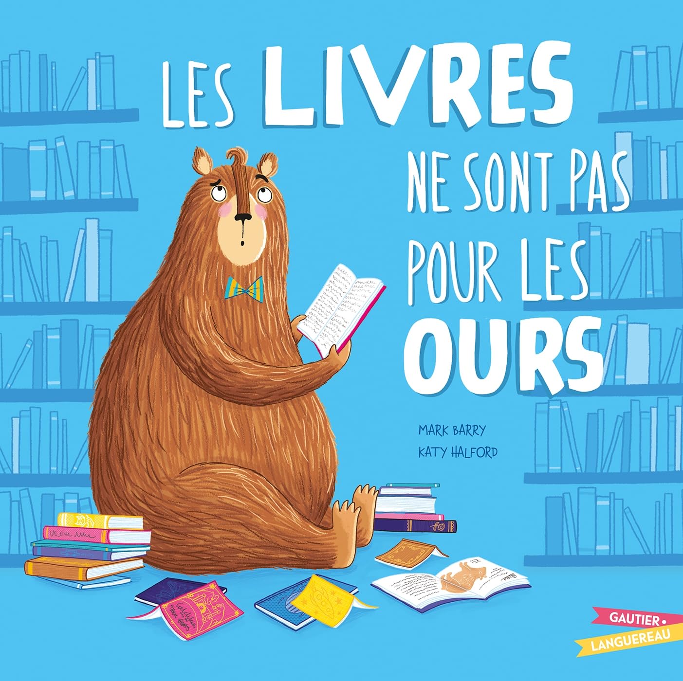 Les livres ne sont pas pour les ours Children's books