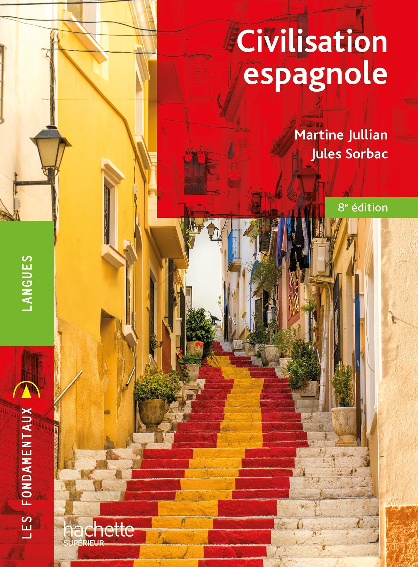 Les Fondamentaux - Civilisation espagnole - 8e édition Professional & Reference Books